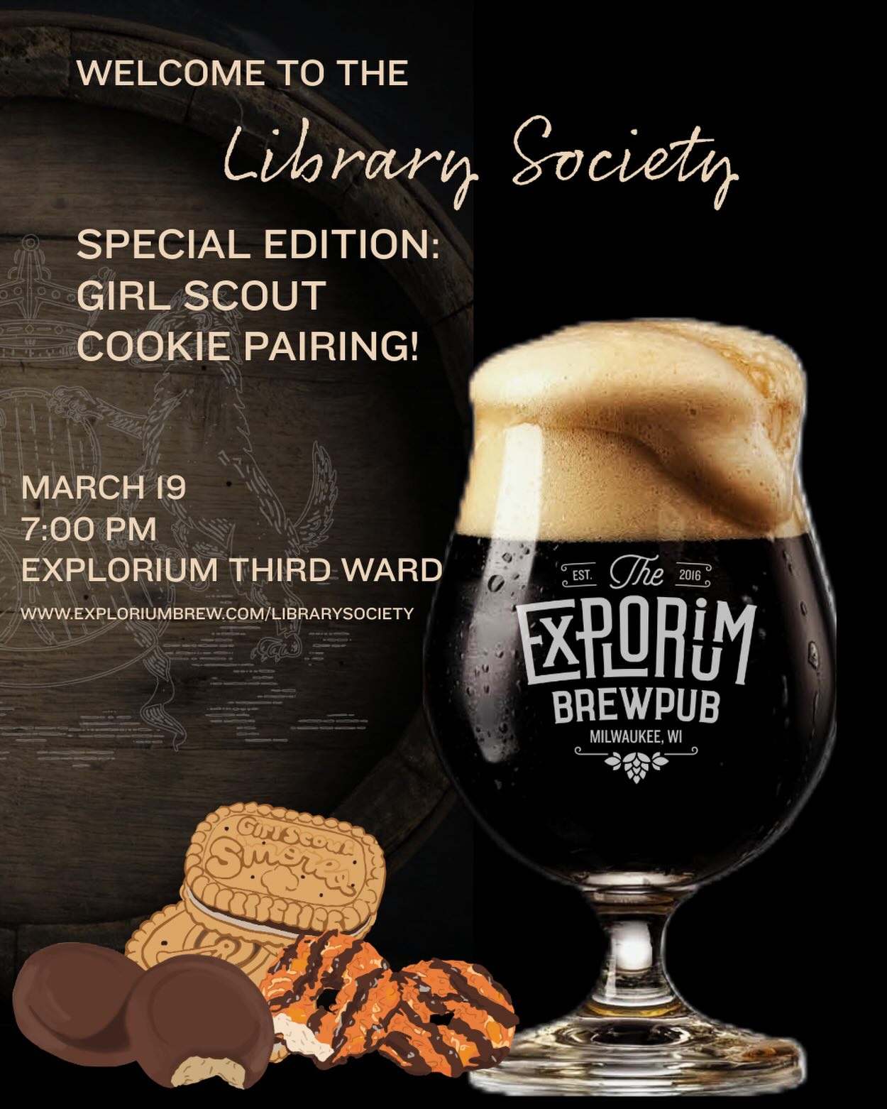 📚✨ Library Society: Special Edition ✨🍪
Join us tonight at Explorium Third Ward for a one-of-a-kind Library Society meeting! No reading, just great beer, and everyone’s favorite—Girl Scout Cookies 🍻🍪
📍 Explorium Third Ward
🕖 7 PM
Come sip, snack, and socialize with fellow big beer lovers. It’s the perfect midweek hang 🍻📖
See you there!
#ExploriumBrew #LibrarySociety #ThirdWardMKE #GirlScoutCookies #CraftBeerLovers