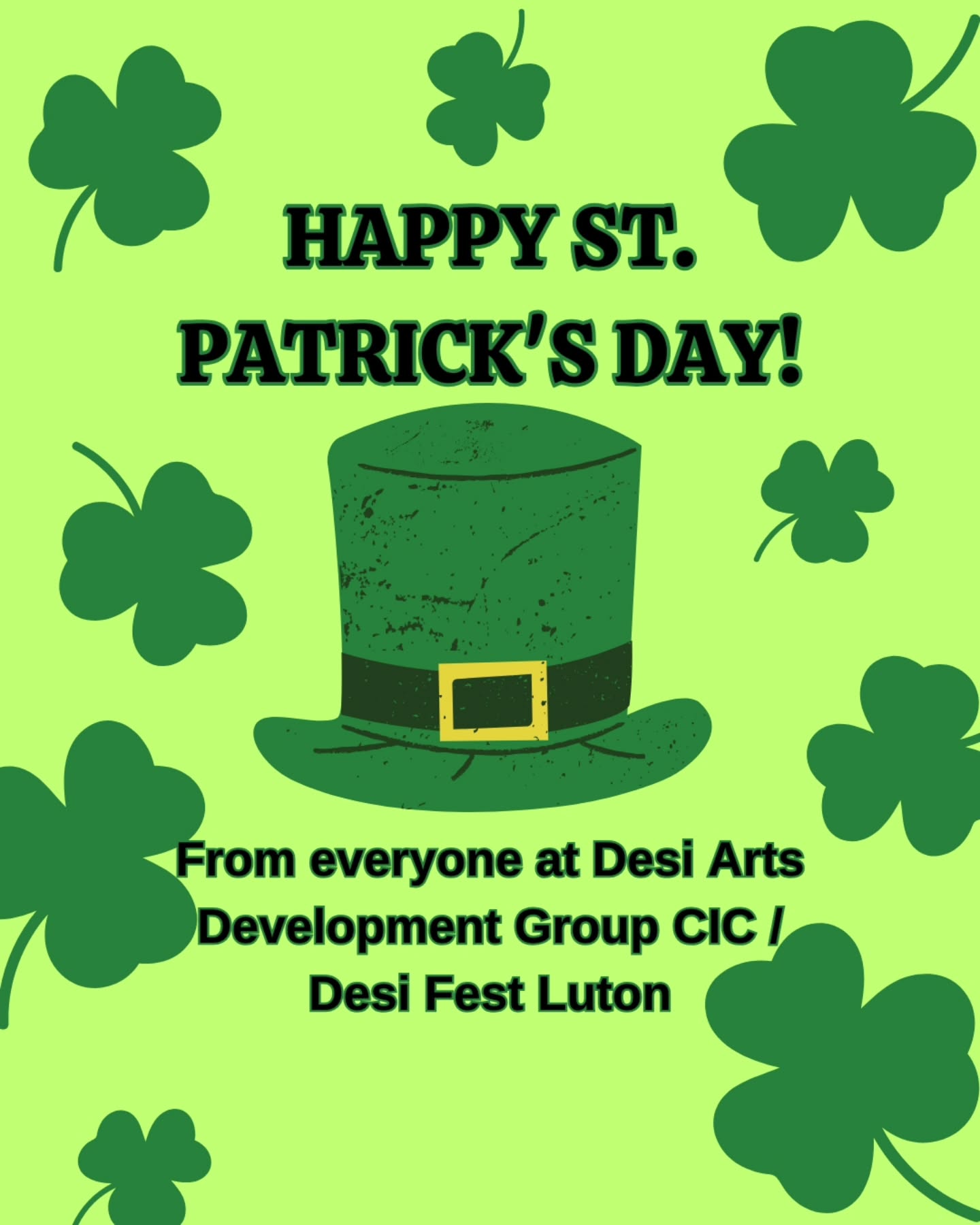 Happy St. Patrick's day from Desi Arts Development Group CIC and Desi Fest Luton
#happystpatricksday