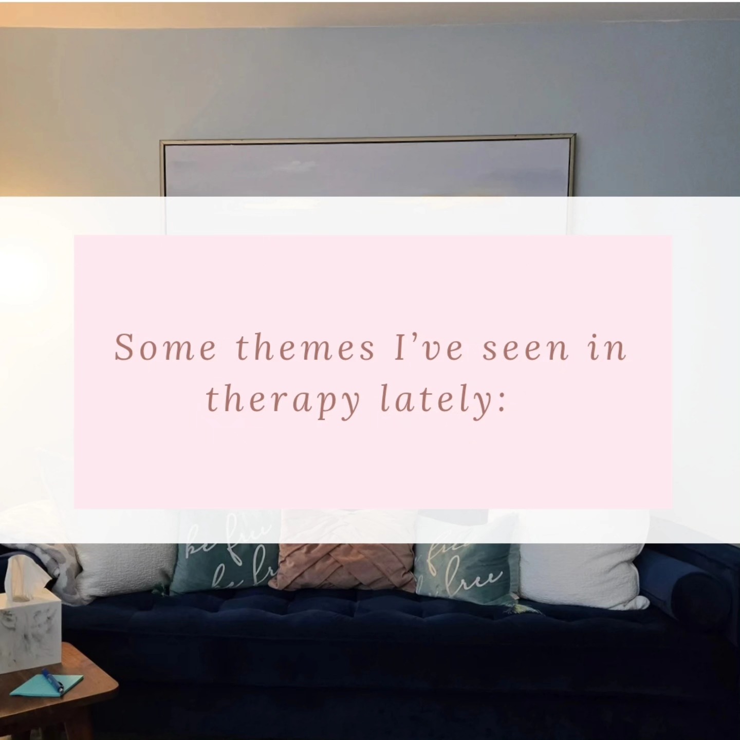 Lately, I've been noticing a few reoccurring themes in sessions - things many of us are grappling with right now, myself included (hey, I'm a human who just so happens to be a therapist! đ¤Ş)
"Oh, you too?"
"Yeah, me too."
(Note: all of these themes were recreated by this author and in no way reflect any former or current client's circumstances or details. If any resonance is found in these themes, then marvel at the univerality of these issues and the fact that we are not alone, even when we feel most isolated and disconnected)
#mentalhealth #mentalhealthmatters #mentalhealthcounselor #psychotherapist #emdrtherapist #traumatherapist #mentalwellness #emdr #clinicalmentalhealthcounseling #tampatherapist #clearwatertherapist #palmharbortherapist #anxiety #depression #safespace #growth #cbt #mindfulness #maternalmentalhealth #benefitsoftherapy #therapisttruths #emdriacertified #personalgrowthandhealing #itsoknottobeok #cptsd #complextrauma #themesintherapy