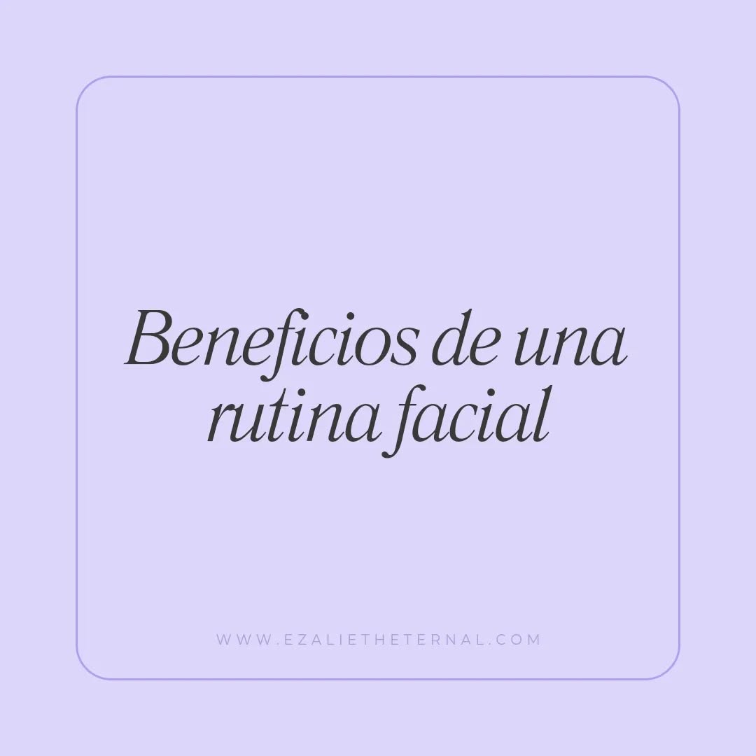 ¿Conoces los beneficios de implementar una rutina de Skincare?, te comentamos algunos de ellos.
.
.
.
#skincare #EzaliethEternal #beneficiosdelskincare