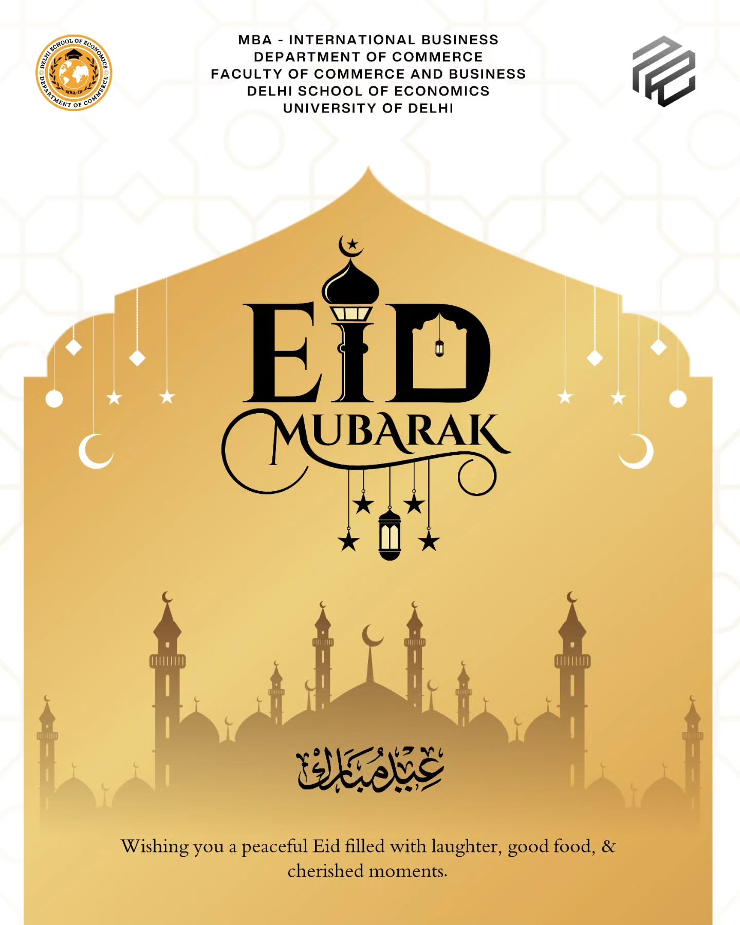 Celebrating Eid al-Fitr with the vibrant spirit of MBA-IB at Delhi School of Economics! This festive greeting from the Department of Commerce, Faculty of Commerce & Business wishes everyone a peaceful Eid filled with laughter, good food, and cherished moments.
Eid Mubarak from our DSE family! 🌙✨
#EidMubarak #EidAlFitr #MBAlB #DelhiSchoolOfEconomics