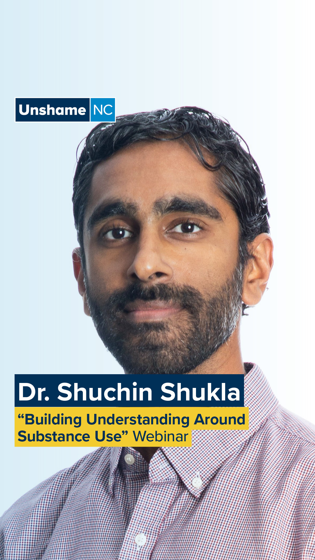In part 1 of our webinar series, Dr. Shuchin Shukla shared ways to support loved ones with substance use disorder. "Show them love and compassion," he says. "Don't judge or shame them."
Be sure to join Dr. Shukla for part 2 of our webinar series on March 24th! Together, we’ll talk about how medication for opioid use disorder (MOUD) can be a powerful tool in recovery. Sign up here: bit.ly/UnshameNCMarchWebinar