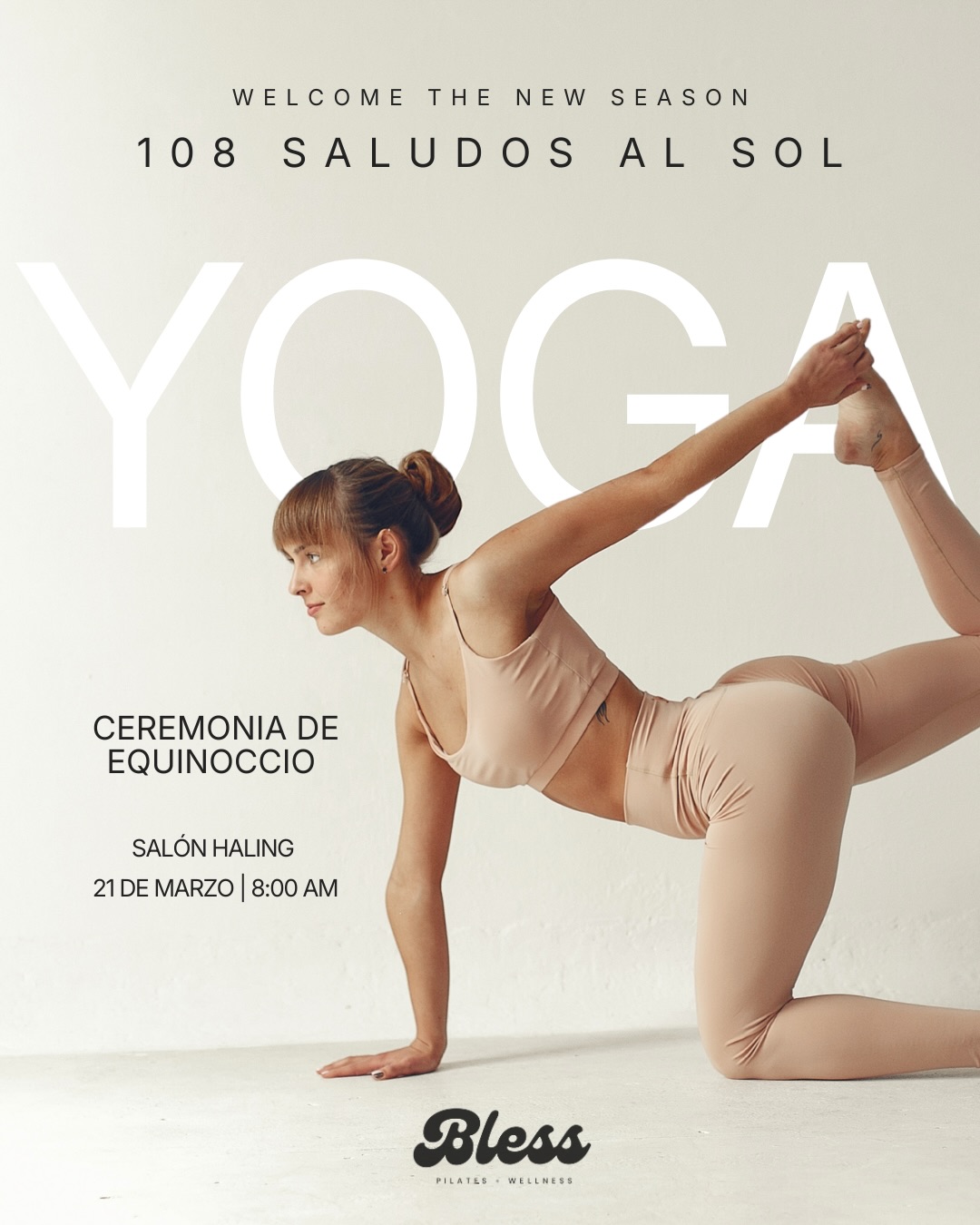 Te invitamos a vivir una clase especial de 108 saludos al sol, una práctica que honra el cambio, la renovación y la intención.
Un espacio para conectar contigo, con tu cuerpo y con todo lo que estás lista para manifestar.
📍 Bless · Salón Healing
🕗 8:00 AM
Nos vemos el 21 de Marzo