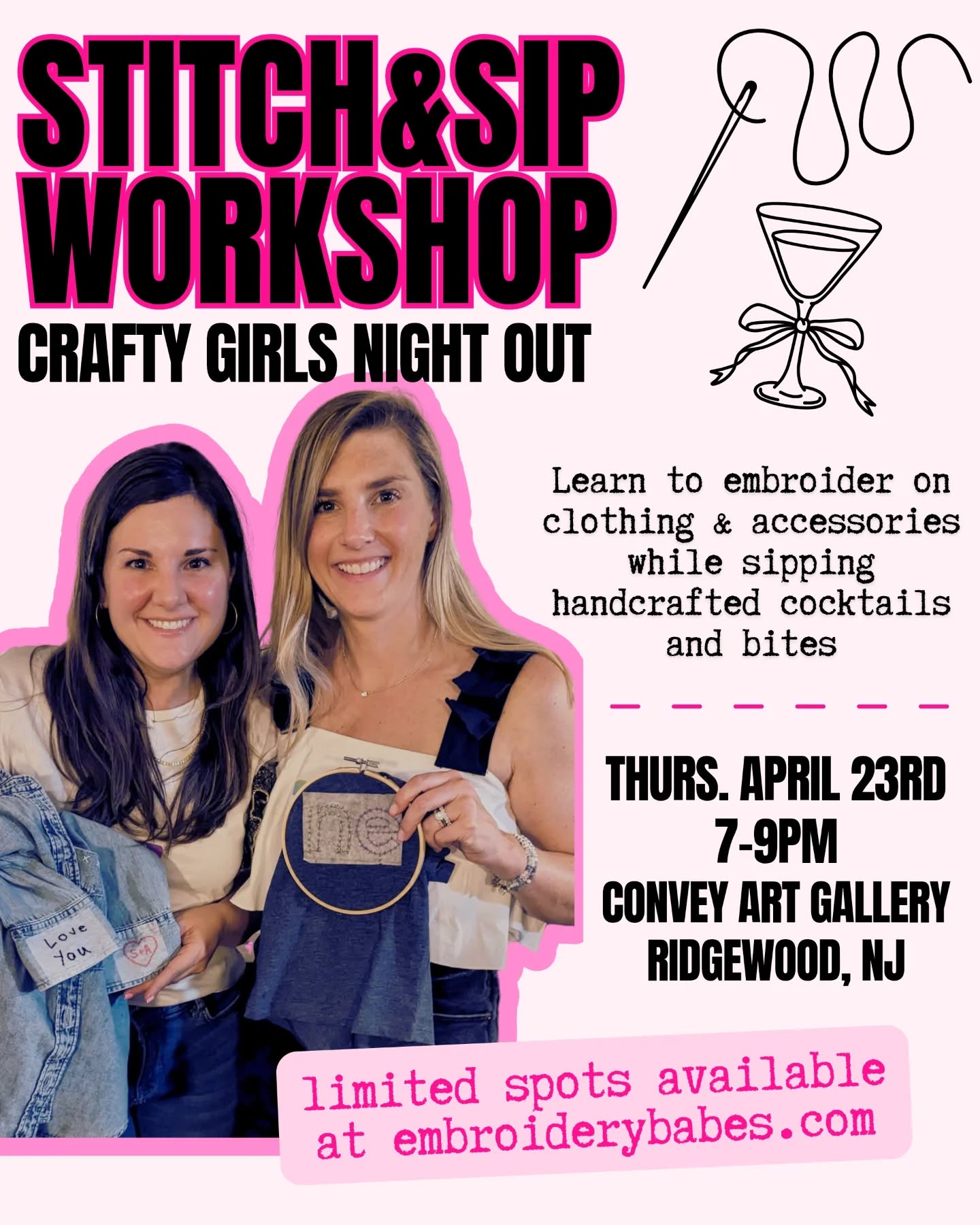 your group chat has been saying “we need a night out”… this is it 🍸🪡✨
✨ embroidery workshop with @embroidery.babes
🍸 cocktails featuring @zakuskavodka
🧀 bites by @bellissimaboards
🥂 sips from @toastique
drinks in hand, laughing with your friends, and leaving with something you actually made
✨ stitch on items such as cocktail napkins or BYO denim jacket for spring
✨ beginner-friendly (promise)
✨ come solo or with your group chat
📍 Ridgewood, NJ
🗓 April 23 | 7–9PM
Limited seating so don't wait (our events tend to sell out)
Reservations at embroiderybabes.com
not your typical girls night… and definitely not your grandma’s embroidery 😉