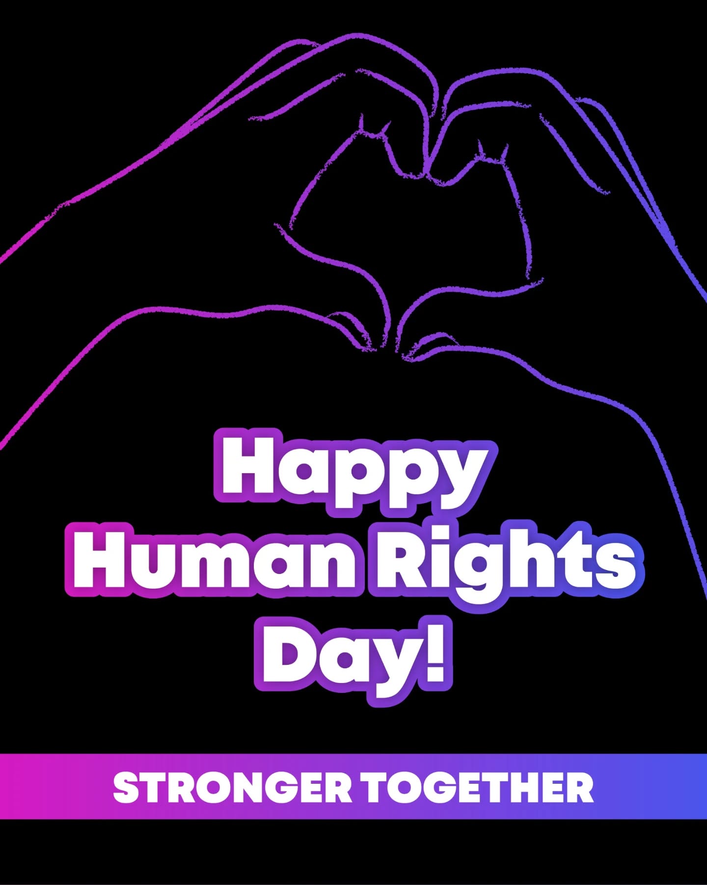 Happy Human Rights day!
We are always STRONGER together.