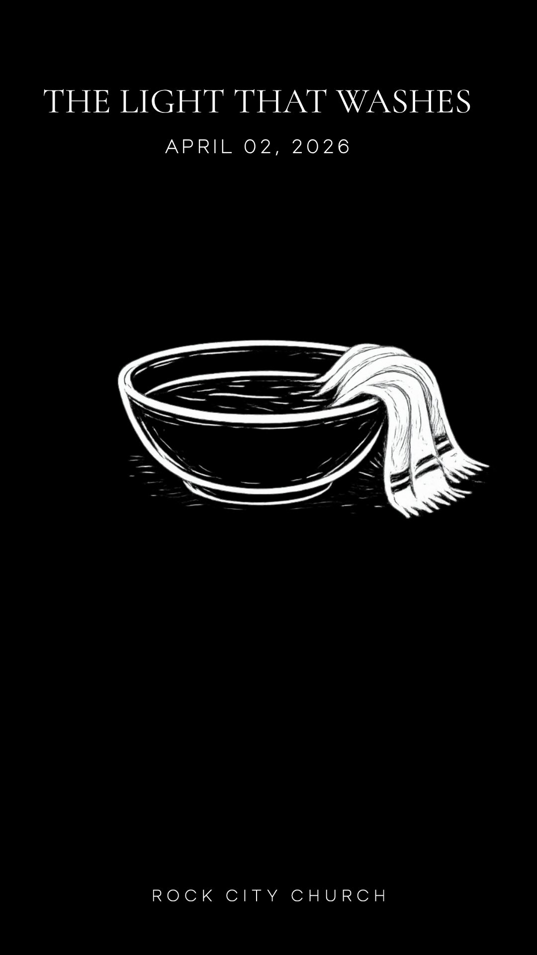 The Light That Washes
April 2, 2026 (Lauren Jones)
Jesus washed their feet, even though they looked clean. He wasn’t focused on appearances. He was reaching deeper, into the hidden places, the insecurities, the parts they wanted to keep tucked away.
In John 13, the Light doesn’t just expose. The Light washes.
He invites us to step out of pretense and into honesty, to bring what’s hidden into His hands.
Join us this Sunday at Rock City Church for RESURRECTION SUNDAY at 9am & 11am