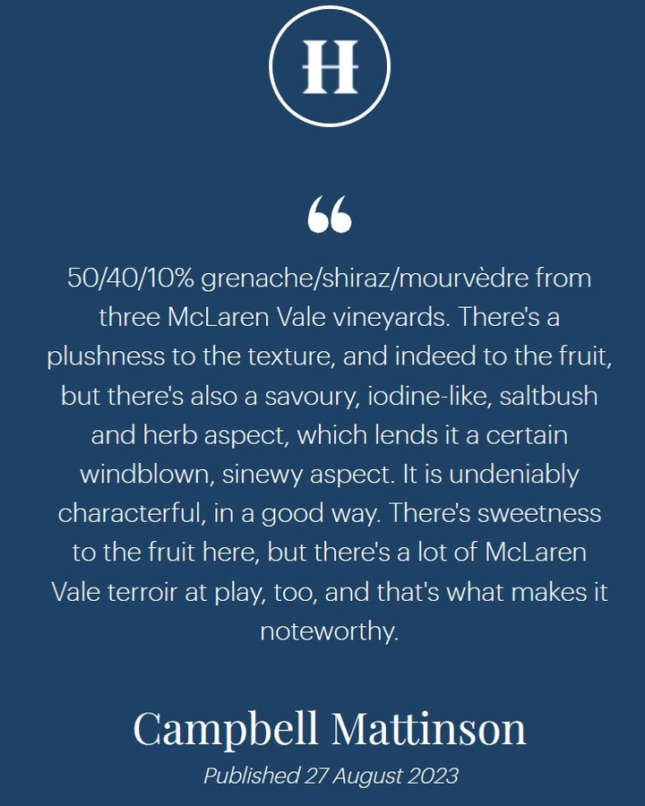 Latest review from Halliday Wine Companion. 93 points for our McLaren Vale GSM!
"There's a plushness to the texture, and indeed to the fruit, but there's also a savoury, iodine-like, saltbush and herb aspect, which lends it a certain windblown, sinewy aspect."
@winecompanion #GSM #gsmwine #mclarenvale #mclarenvalewine #redwine #grenacheshirazmourvedre #australianwine #southaustralianwine #winereview #winecritic #halliday