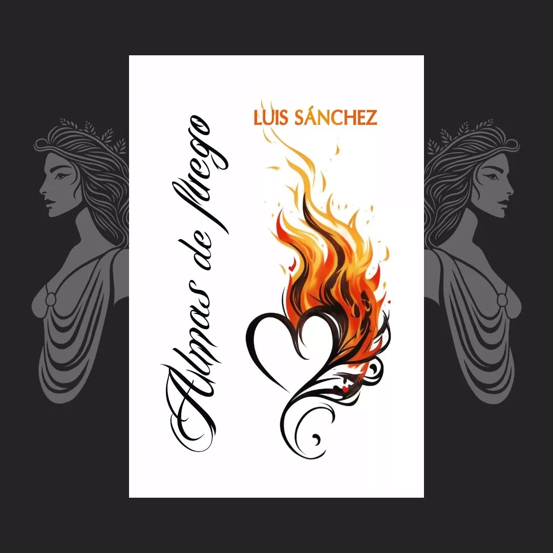 📢 Hoy anunciamos una historia con mucho suspense: ALMAS DE FUEGO, de @luis_sanchez.escritor ❤️🔥