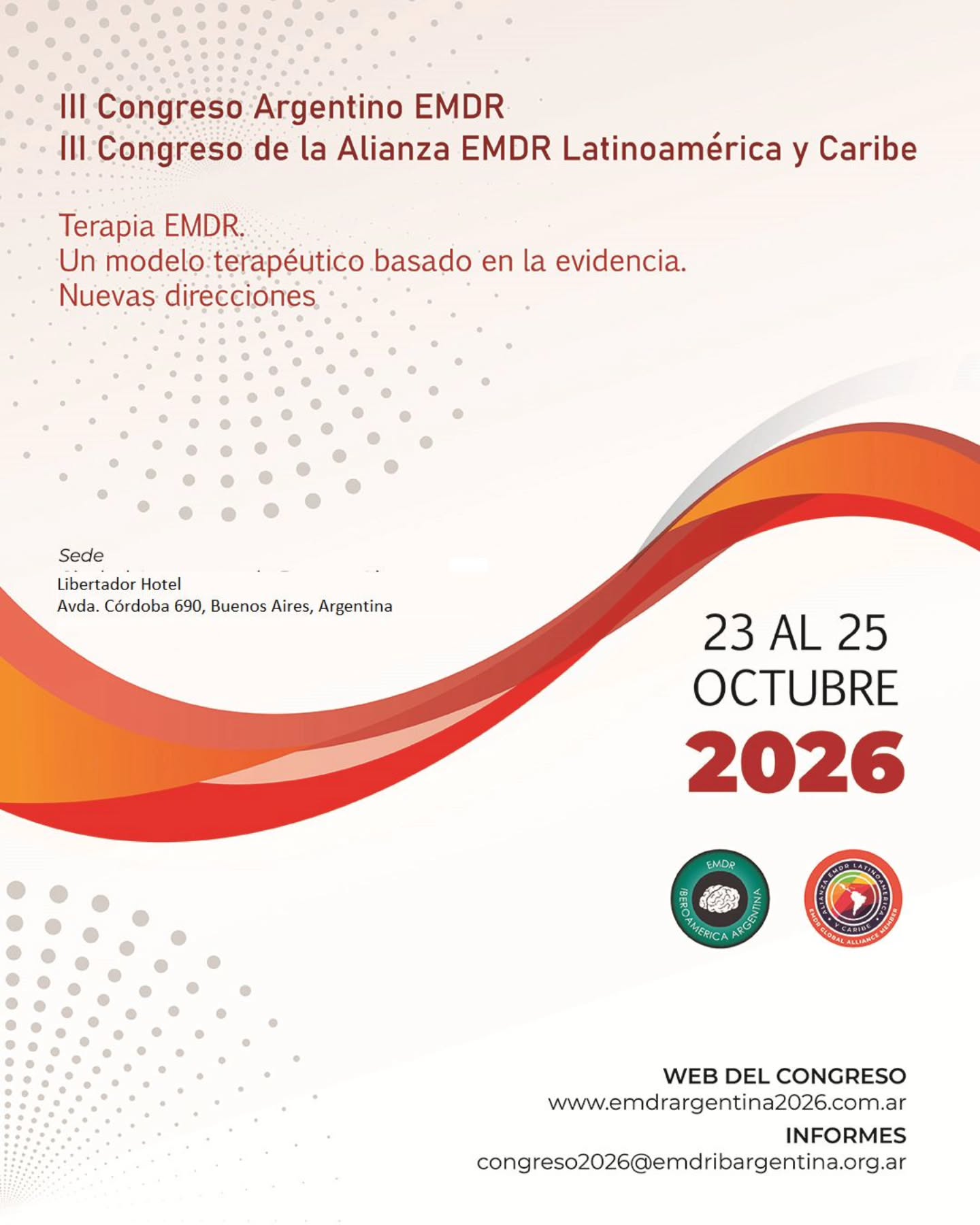 ‼️Aprovecha el descuento por inscripción temprana hasta el 31 de Marzo!
Del 23 al 25 de octubre de 2026, realizaremos el III Congreso Argentino EMDR y el III Congreso de la Alianza EMDR Latinoamérica y Caribe .
El mismo contará con la presencia de disertantes internacionales y nacionales.
Para informes e inscripción: https://emdrargentina2026.com.ar
¡Los esperamos!
#EMDRALAC #TerapiaEMDR #EMDRArgentina