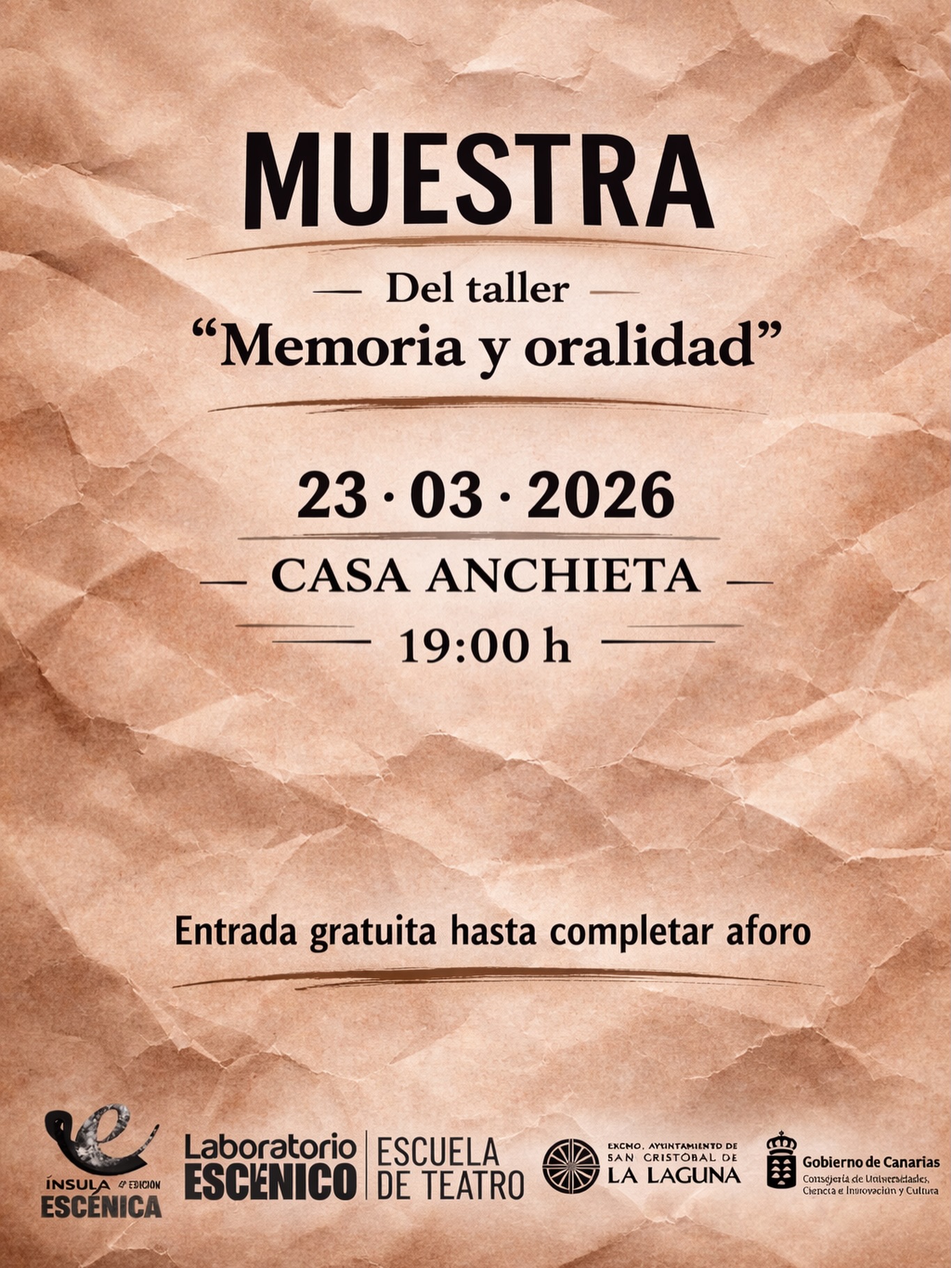 MUESTRA DEL TALLER “MEMORIA Y ORALIDAD”
Un encuentro con la narración oral escénica con @juancarlostac desde lo colectivo, lo vivo y lo cercano.
Ven a presenciar lo que ocurre cuando la palabra se sostiene entre muchas manos.
📅 23 de marzo de 2026
📍 Casa Anchieta
🕖 19:00 h
🎫 Entrada gratuita hasta completar aforo
Una tarde donde la palabra cobra cuerpo, la memoria se hace escena… y las voces se multiplican.
Colaboran:
@lalagunacultura
@lalagunaayto
@adrian.del.castillo
#Teatro #MemoriaYOralidad #InsulaEscénica #LaLaguna CulturaViva