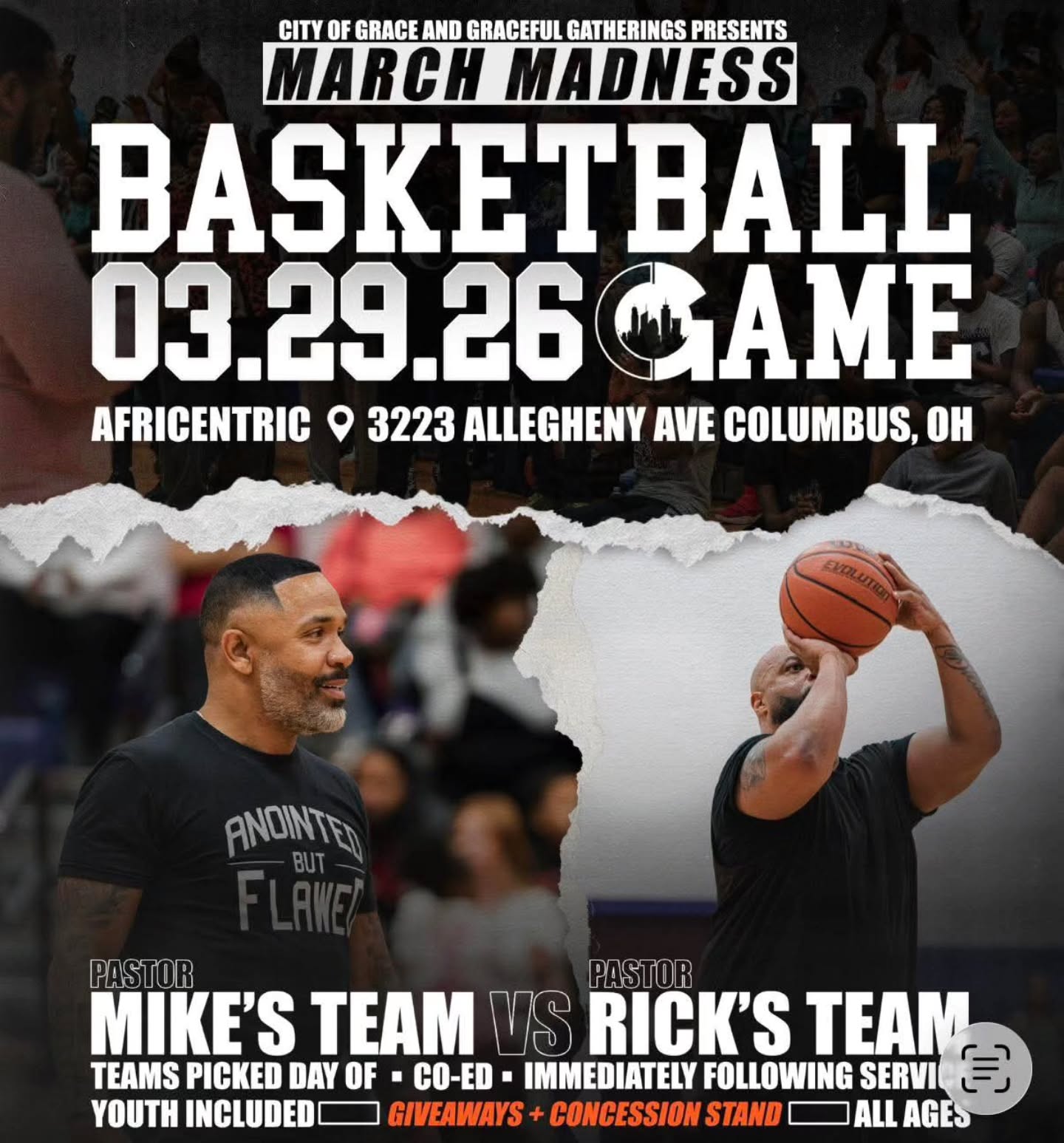 🔥 March Madness Showdown You Don’t Want to Miss! 🔥
It’s going down THIS Sunday (3/29) immediately following second service — Pastor Mike vs. Pastor Rick in what might be the hottest game of the season! 🏀
🙌🏽 All are welcome to play — teams will be picked before the game🏆 Winner takes the ultimate bragging rights! 🗣️
🎉 Graceful Gatherings will be serving up concessions and hosting giveaways all game long
🎶 Live music by DJ Dru to keep the energy high
Bring your friends and family. Come ready to have a great time with us!
See you there!