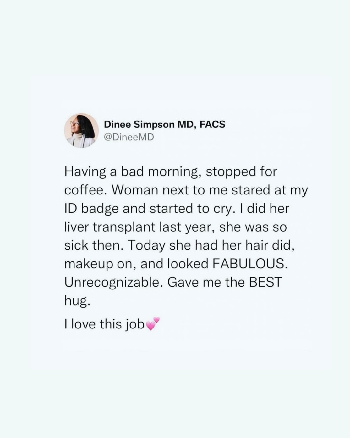 One of the biggest gifts of this job is to see people out living their lives, doing well, with bonus time because of the time we cared for them. What a gift.
Has this happened to you?