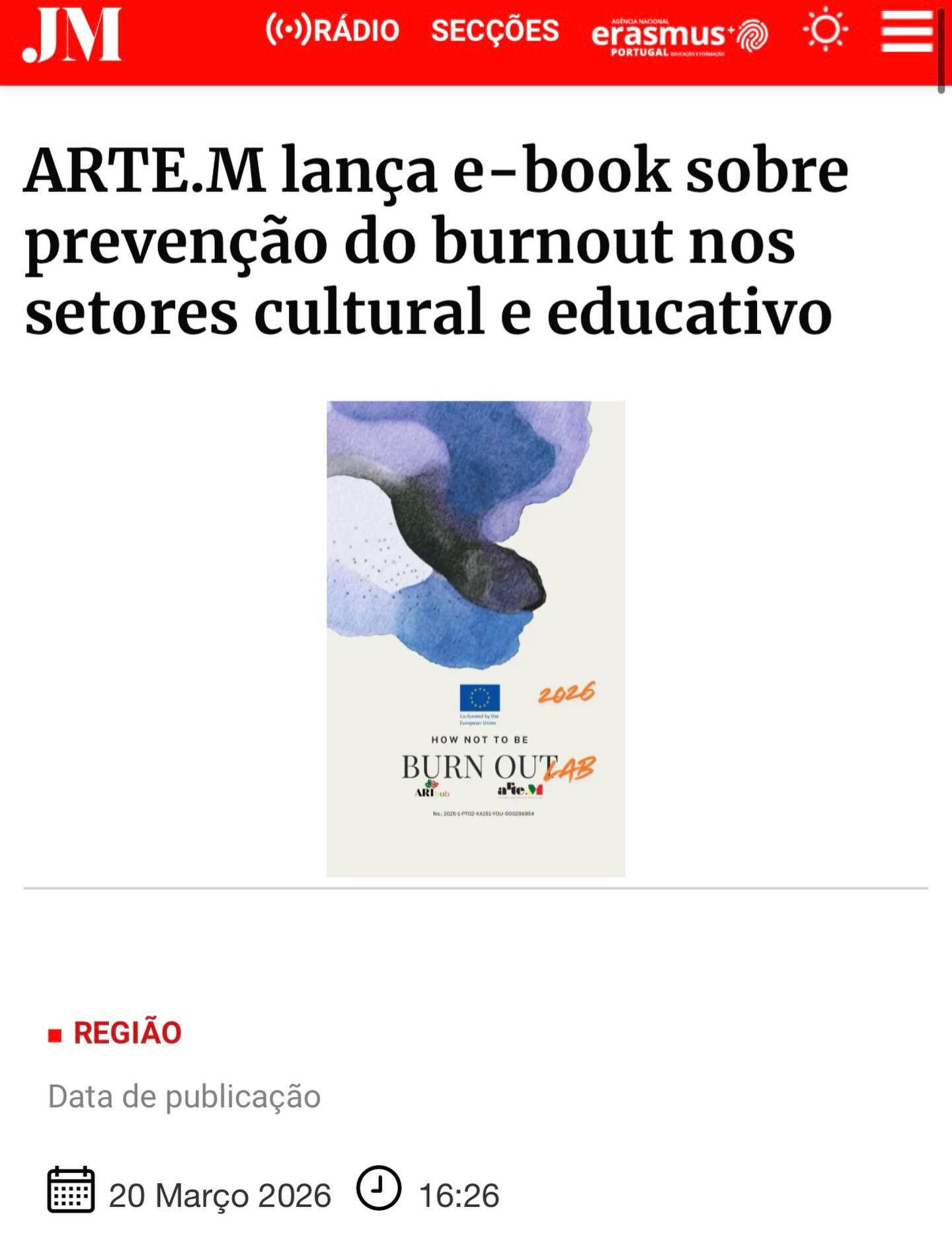 Our e-book has found its place in the Portuguese press 🌍
We are grateful to our colleagues from JM Madeira @jm_madeira for the opportunity to expand the dialogue and share this work with a wider audience.
#NoBurnOut #BurnoutAwareness #CreativeResilience #ErasmusPlus #artemassociation
