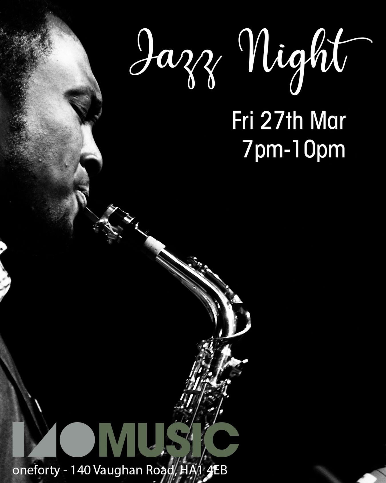🎷🎙️Jazz Night🎙️🎷
📆 Fri 27th Mar
⏱️ 7pm-10pm
📍oneforty - 140 Vaughan Road, HA1 4EB
☕️🫖🥂🍻 cafe & bar open
#westharrow #harrowonthehill #jazznight #musicnight