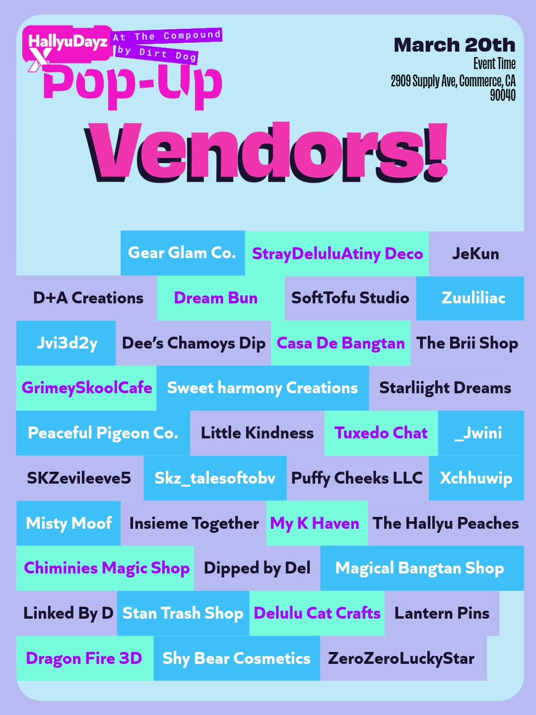 Vendor announcement! Come shop your favorite small businesses! (EDIT: March 22nd)💜
Vendors:
@chiminies_magicshop
@_jwinii
@lanternpins
@mistymoof
@magicalbangtanshop
@xchhuwip
@littlekindness
@puffycheeksllc
@jekun_art
@dippedby.del
@dante.aleli
@insieme.together
@skz_talesoftobv
@thebriishop
@dees_chamoys_drip
@sweet_harmonycreationz
@delulucat.crafts
@shybearcosmetics
@starliightdreams
@gearglamco
@peacefulpigeonco
@stantrashshop @thehallyupeaches
@casa.de.bangtan
@my.k.haven
@linkedbyd_
@zuulilac
@zerozeroluckystar
@softtofu.studio
@staydeluluatiny.deco
@grimeyskoolcafe
@skzevileevee5
@dreambun_
@_dragon_fire_3d
@tuxedochat