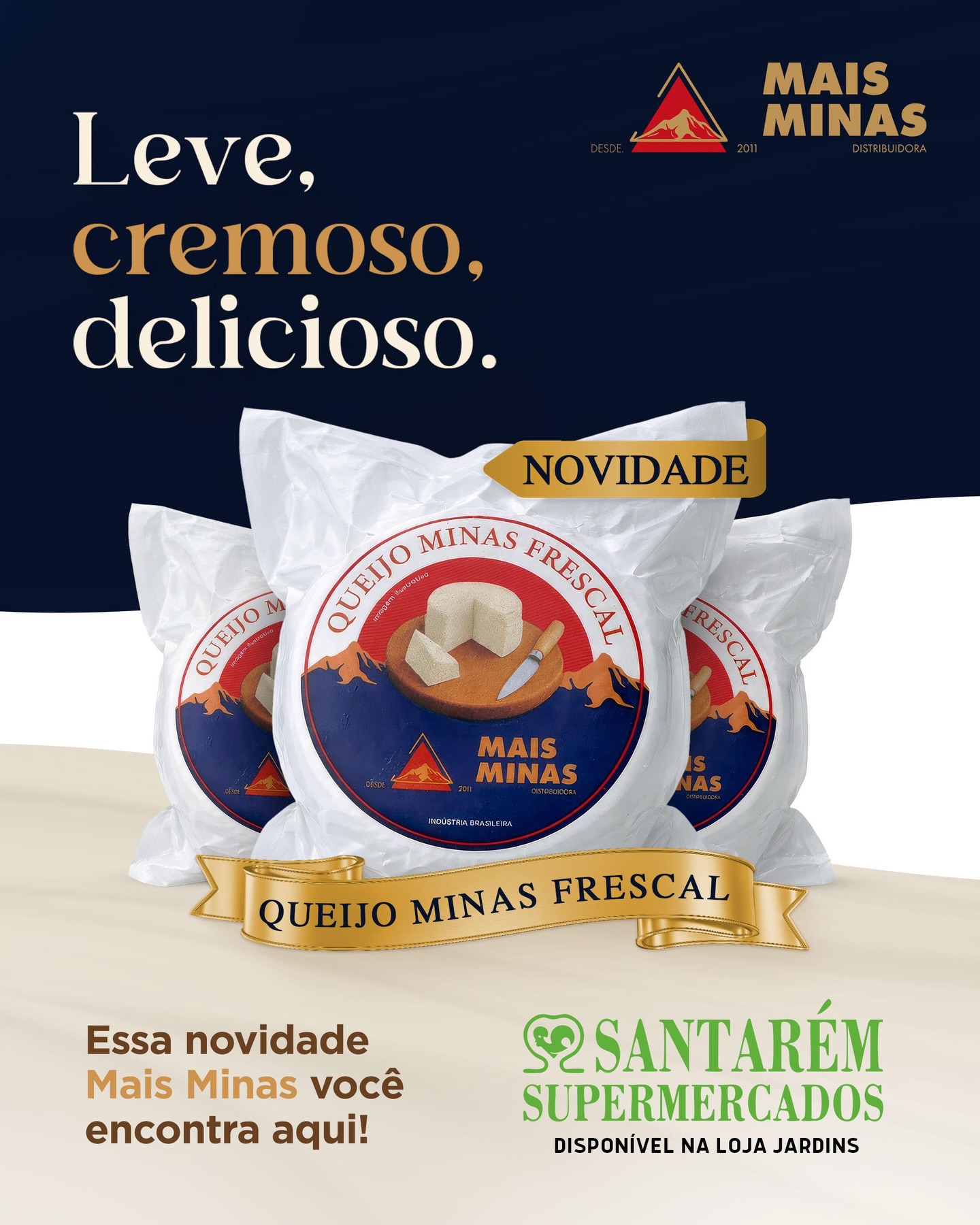 Novidade que chegou pra conquistar o seu dia!
O nosso Queijo Minas Frescal Mais Minas é leve, cremoso e simplesmente delicioso perfeito para o café da manhã, receitas ou aquele momento especial.
Agora você já sabe onde encontrar:
📍 Disponível no Santarém Supermercados – Loja Jardins @supermercados_santarem
Corre garantir o seu e experimentar essa delícia! 🧀✨