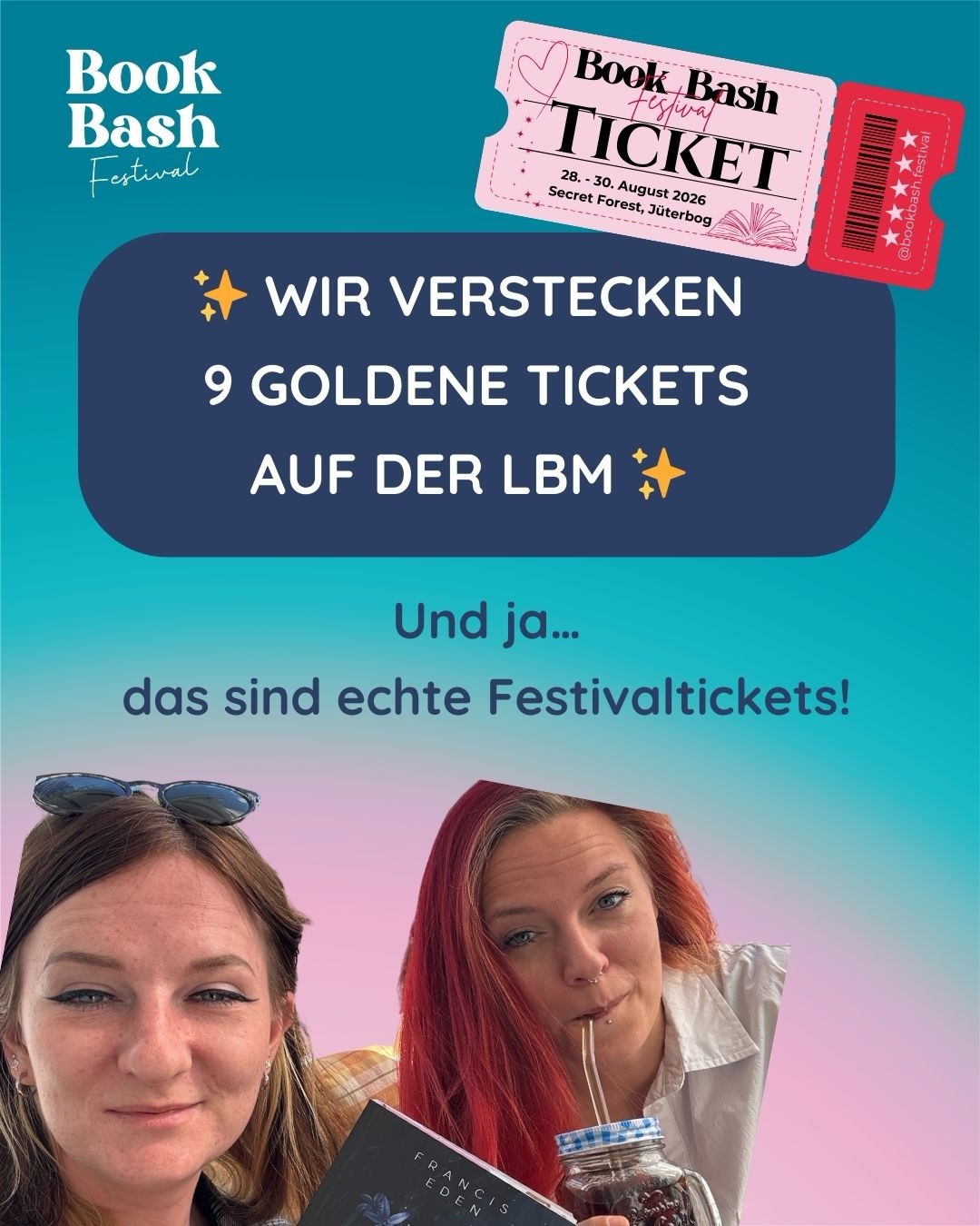 Ab morgen ist es so weit!!
Aktiviert am besten die Glocke, dann verpasst ihr keine Updates, wo die Tickets zu finden sind.
Wer versucht sein Glück?
#goldenesticket🎟️ #bookbashfestival #lbmgewinnspiel