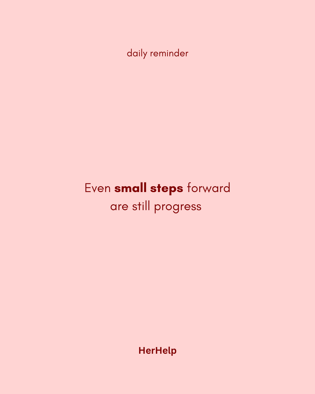 Even small steps forward are still progress 💗
