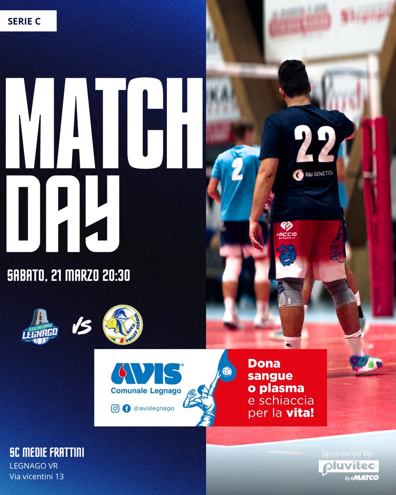Serie C – 18ª giornata di campionato
Questa sera si torna in campo tra le mura di casa per una nuova sfida di campionato contro Rom Plastica Clodia.
🆚 Rom Plastica Clodia
🕣 Ore 20:30
📍 Palestra Scuole Medie Frattini – Via Vicentini 13, Legnago (VR)
Sarà presente anche questa sera lo stand di @avislegnago, un’occasione per informarsi e conoscere più da vicino il valore della donazione di sangue e plasma.
Vi aspettiamo sugli spalti per spingere la squadra punto dopo punto 💪
#asdpallavololegnago