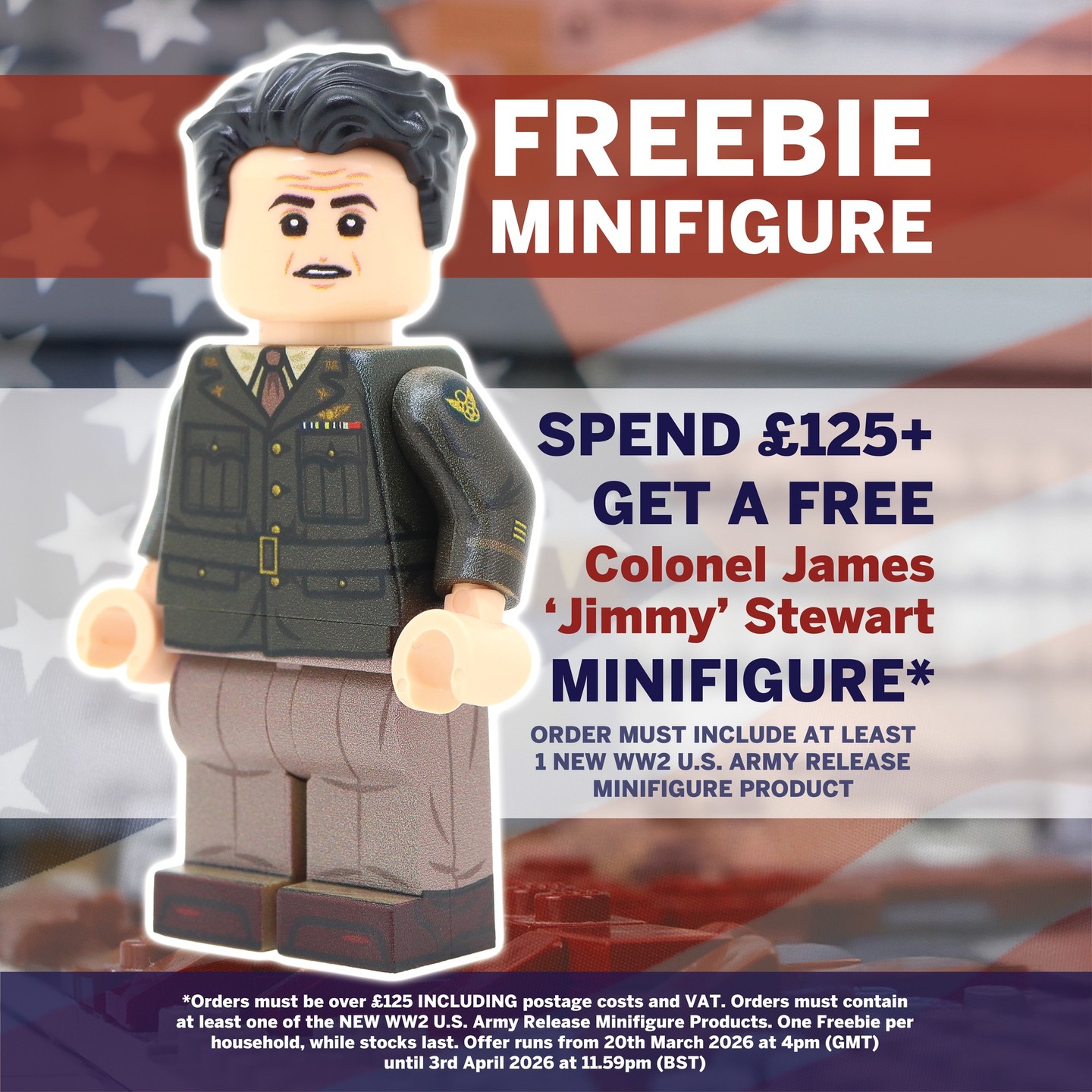 😍 WW2 U.S. Army Release FREEBIE! 😍
Receive a FREE Colonel James 'Jimmy' Stewart Minifigure when you spend £125+ AND order 1 or more NEW WW2 U.S. Army Release Minifigure Products*
www.unitedbricks.com/new-products
Our WW2 U.S. Army Release Freebie Promotion runs from 20th Mar. 2026 at 4pm (GMT) until 3rd Apr. 2026 at 11.59pm (BST)!
*Order value must be £125+ (including Postage AND VAT). Order must contain 1 or more NEW WW2 U.S. Army Minifigure Products. One Freebie per household, while stocks last
📦 Orders containing products from our WW2 U.S. Army Release will ship from 3rd April 2026 onward.
-
#UnitedBricks #WW2Minifigure #WW2US #WW2American #WW2USArmy #CustomPrinted #MilitaryMinifigures #BrickArms #FridayRelease #MinifigCollector #LEGOCommunity #FridayDrop