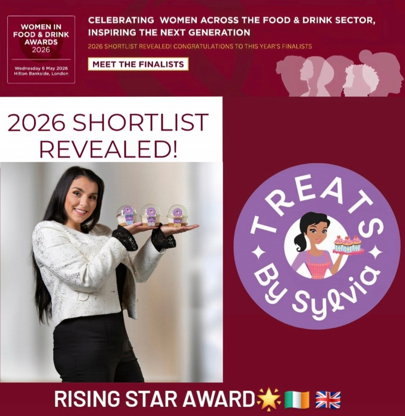 We are absolutely thrilled to share that Treats by Sylvia has been selected as a Finalist in the
Women in Food & Drink Awards 2026 😍🎊✨
These awards celebrate the outstanding achievements of women across the UK and Ireland’s food and drink sector, recognising the incredible contributions made at every level of the industry and shining a light on those shaping a more diverse and inclusive future.
With over 1,800 nominations at the initial stage, we are beyond proud not only to have been shortlisted, but to now be named a Finalist in the Rising Star Award – Product Category 🌟
This is a huge milestone for our business, and one that means so much on our journey. From small beginnings to growing across multiple counties, every step has been driven by passion, resilience, and the support of our amazing customers and stockists!
Thank you to everyone who has supported us along the way 🍰
London here we come @womeninfoodanddrinkawards
#WomenInFoodAndDrink #Finalist #RisingStar #IrishBusiness #treatsbysylvia