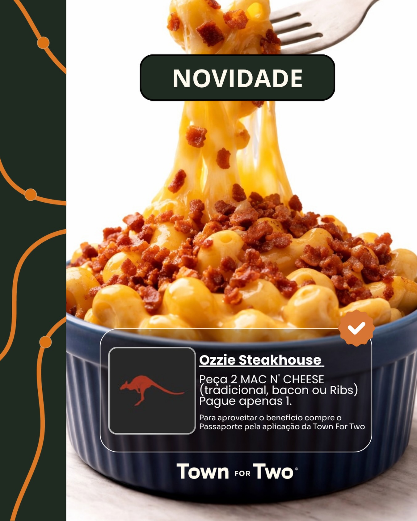 🍽️ Novidade nos cupões Town for Two!
Já imaginou pedir um delicioso Mac N’ Cheese (tradicional, bacon ou ribs) e pagar apenas 1? 😍
Agora já pode no @ozziesteakhouse em Carcavelos e Oeiras o cupão está disponível nas duas unidades!
É simples:
👉 Vá até ao restaurante
👉 Peça 2 pratos
👉 Pague apenas 1
Para aproveitar, basta ter o seu passaporte digital da Town for Two, disponível na app 📲
Com ele, você tem acesso a diversas opções de pratos em vários restaurantes e garante sempre aquela poupança inteligente: vai, pede 2 e paga só 1 ✨
Não perca! Descarregue a app, adquira o seu passaporte e comece já a explorar! 🍴💸