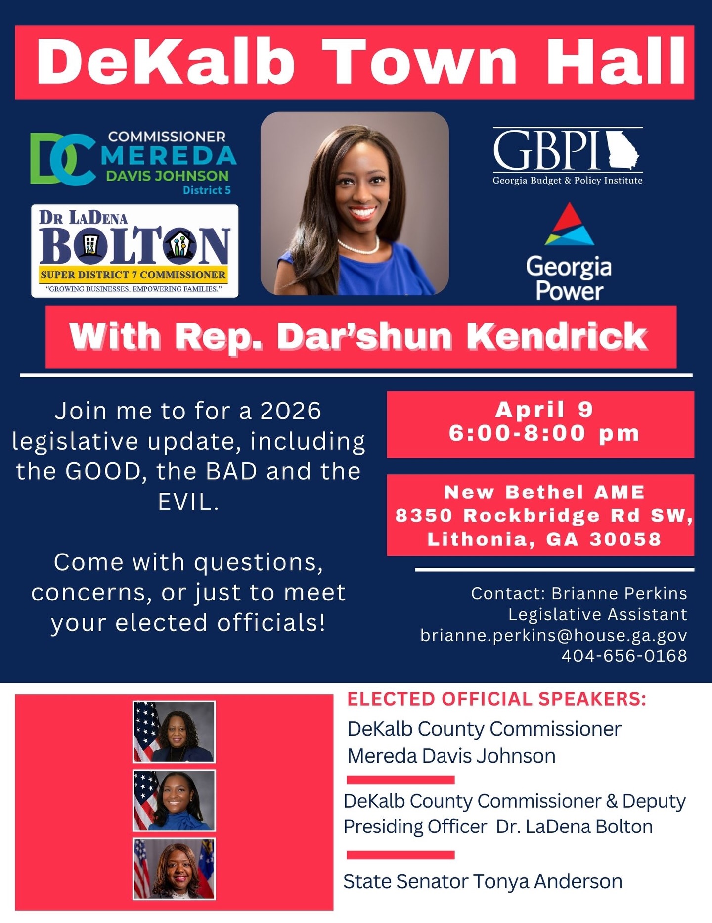 Join me, State Representative Kendrick, and fellow local elected officials for a Town Hall in DeKalb County on April 9 at New Bethel AME. I’ll be sharing a 2026 Legislative Update and discussing the issues impacting our community.
Visit kendrickforgeorgia.com for full details. Hope to see you there!