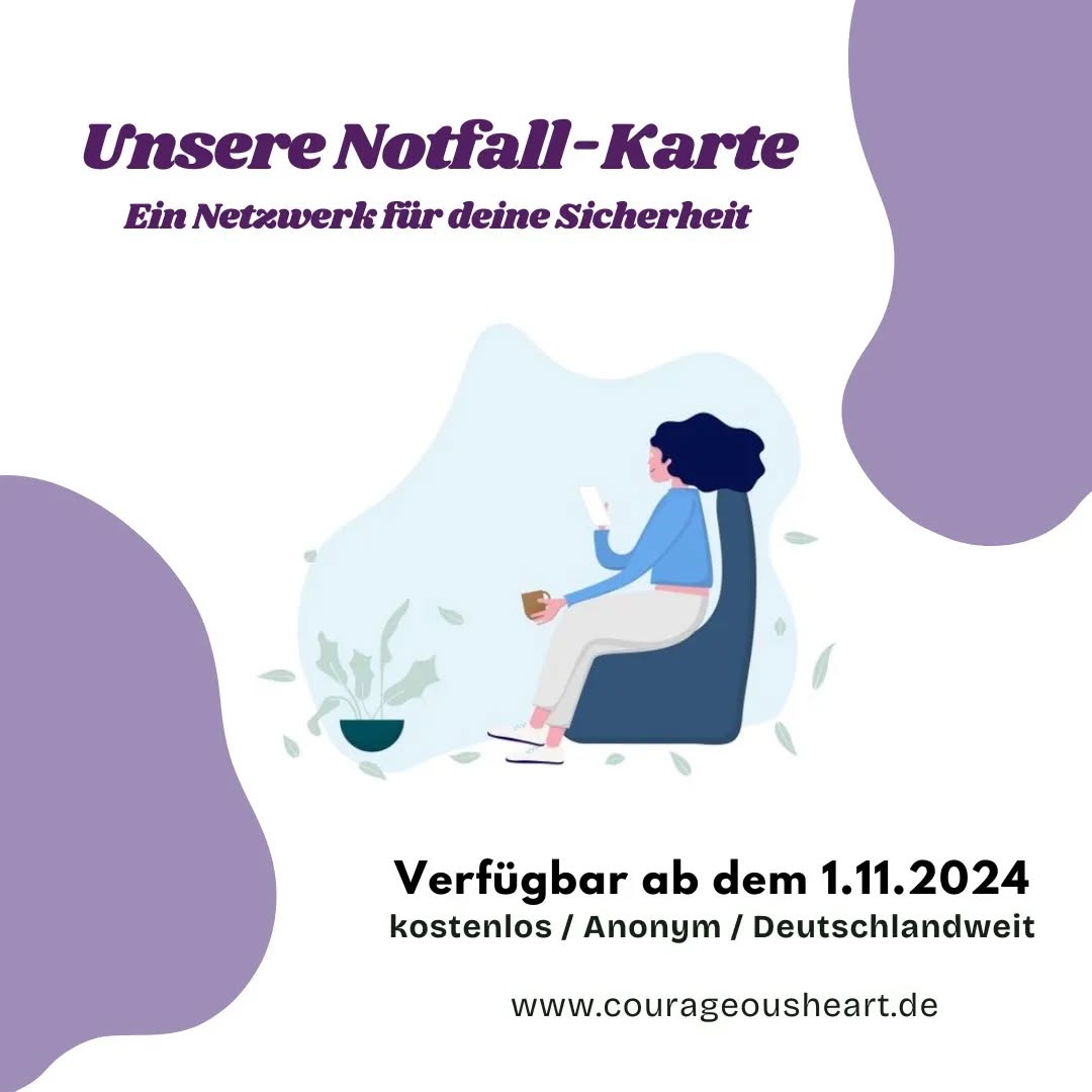 Unsere digitale Notfallkarte für Frauen in Not ist absofort verfügbar ✨️
Ab jetzt kannst du auf unserer kostenlosen Notfallkarte deutschlandweit schnelle Hilfe finden. Mit nur wenig Klicks bieten wir dir direkten Zugang zu Anlaufstellen, Frauenhäusern etc. in deiner Nähe. Egal, ob du Beratung suchst oder Schutz brauchst - unsere Karte ist für dich da.
-> Schau auf unserer Webseite vorbei und entdecke alle Funktionen. Wir arbeiten laufend daran die Karte für dich zu erweitern und zu verbessern!
#hilfefürfrauen #hilfefürfraueninnot #notfallkarte #mutmacherinnen #mutmacherin #sicherheitfürfrauen #courageousheart