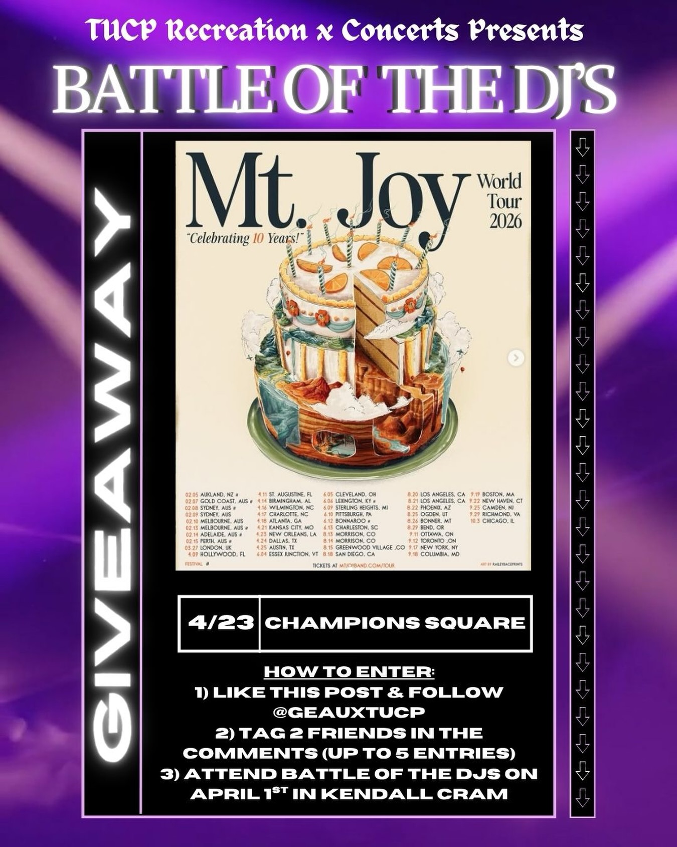 TUCP Recreation x Concerts Presents: Mt Joy Ticket Giveaway in collaboration with our Battle of the DJs event🪩‼️ TUCP is giving away (2) pairs of tickets to see Mt Joy on April 23rd in Champions Square for FREE 🤑
How to enter:
1) Like this post and follow @geauxtucp
2) Comment tagging 2 friends. (Up to 5 Entries)
3) Attend the Battle of the DJs event on April 1st in Kendall Cram and submit your name at the check in table!
See you all on Wednesday at 7PM in LBC Kendall Cram‼️