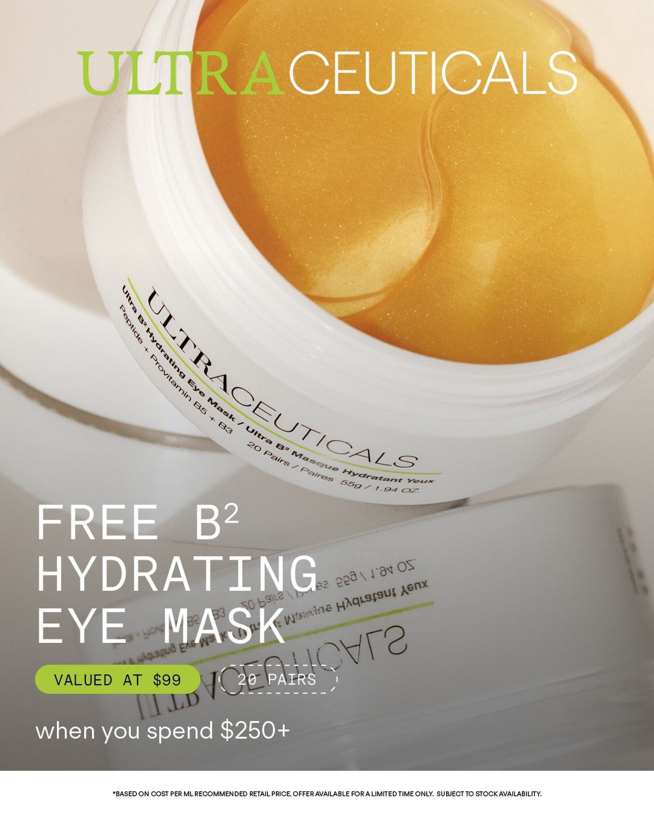 FREE B2 Eye Masks when you spend $250+ on @ultraceuticals in salon now! Limited stock so get in quick 💨