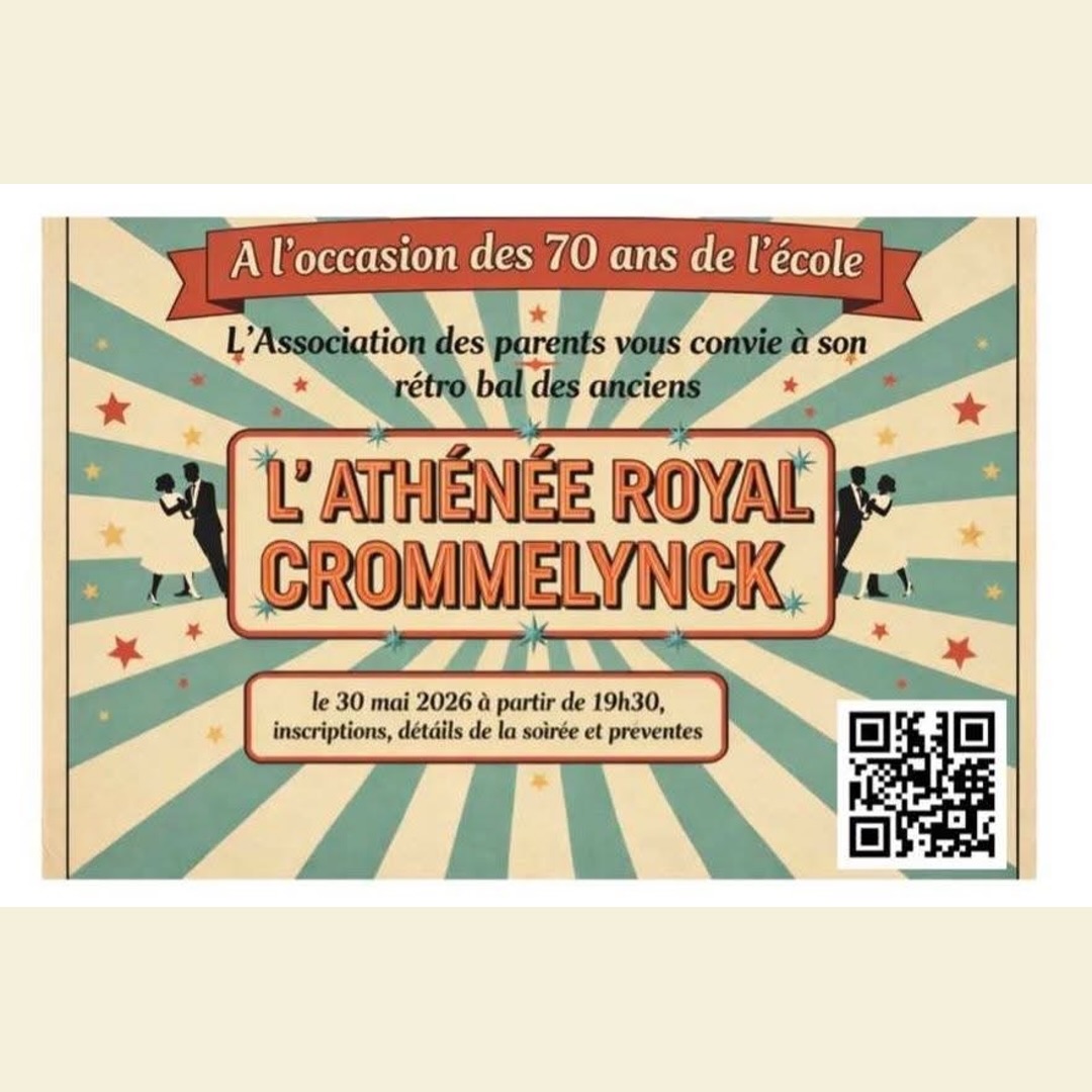 🎉 L’Athénée Royal Crommelynck fête ses 70 ans !
À cette occasion toute spéciale, l’Association des Parents vous invite à revivre les belles années lors d’un Rétro Bal des Anciens !
Vous avez fréquenté notre école entre 1950 et 2010, en tant qu’élève ou professeur ? Cette soirée est faite pour vous ! Venez retrouver vos souvenirs, vos anciens camarades et partager un moment chaleureux dans les murs qui vous ont vu grandir. 🕺💃
📅 Le 30 mai 2026 à partir de 19h30
📍 Athénée Royal Crommelynck — Salle de sport
🥂 Un verre de l’amitié vous accueillera à votre arrivée
🎟️ Prévente : 12€ (avant le 23/05/2026)
IBAN : BE84 3771 4643 3459 — Communication : Nom + Prénom
🎟️ Sur place : 15€
Partagez cette publication avec tous les anciens que vous connaissez — chaque partage compte pour que cette fête soit inoubliable ! 🙌
➡️ Infos & inscriptions : apcrommelynck@gmail.com
#crommelynck #parents #wsp #enseignement #brussels