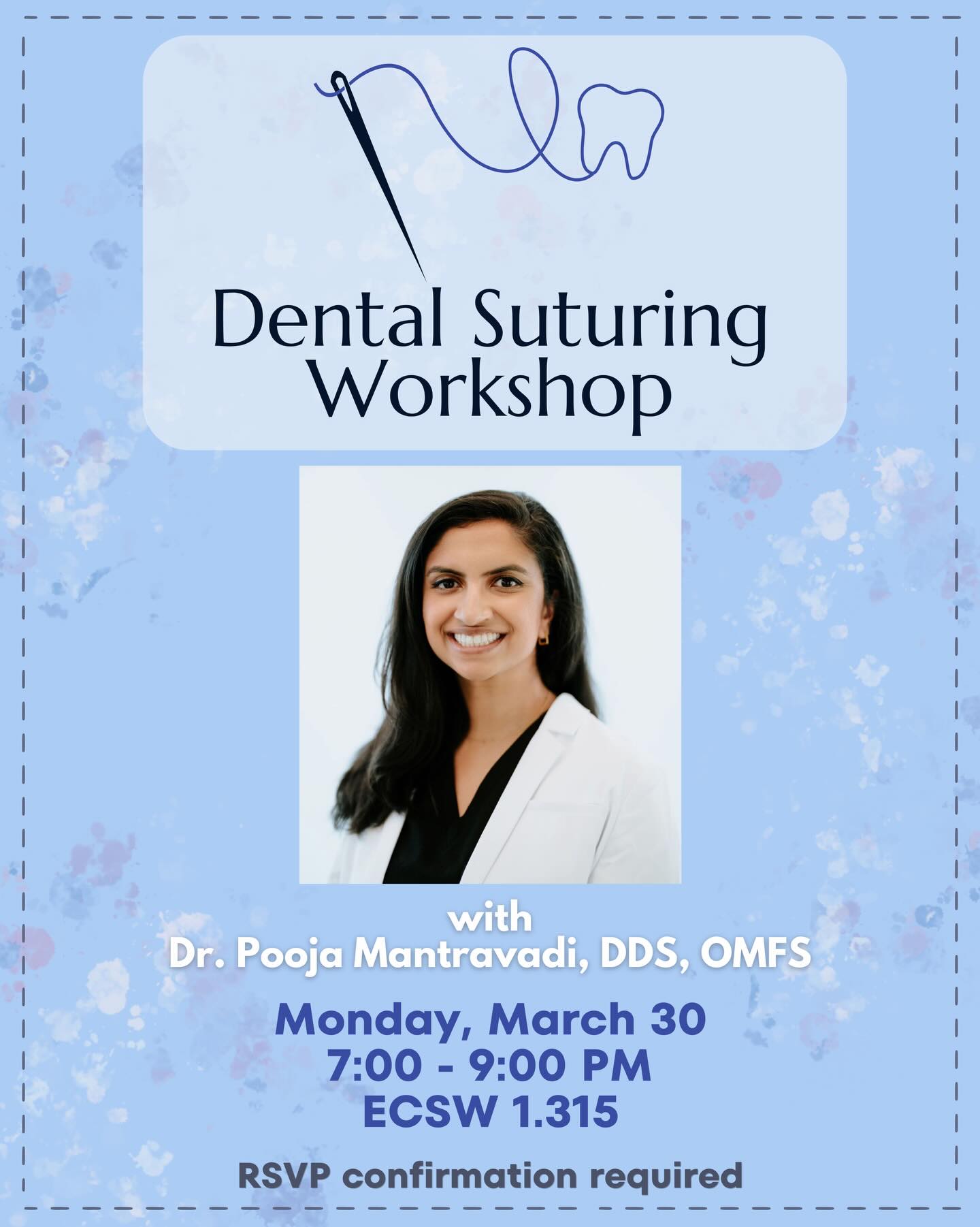 Join us Monday, March 30 with Dr. Mantravadi, DDS, OMFS, an oral and maxillofacial surgeon, to learn and practice dental suturing! 🪡🦷
RSVP confirmation is required to attend! You can find the link to RSVP in our LinkTree in bio 🔗
🗓️ Date: Monday, March 30
⏰ Time: 7–9pm
📍 Location: ECSW 1.315