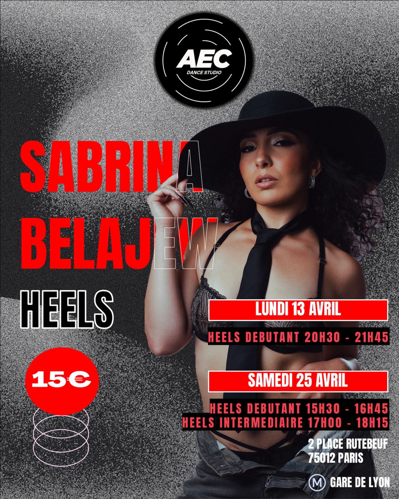 ❤️🔥 HEELS CLASSES WITH SABRINA BELAJEW ❤️🔥
Lundi 13 avril
🌟20h30 COURS DÉBUTANT
Samedi 25 avril
🌟15h30 COURS DÉBUTANT
🌟🌟17h00 COURS INTERMÉDIAIRE
Inscriptions sur aecdancestudio.com
(Lien disponible en bio)