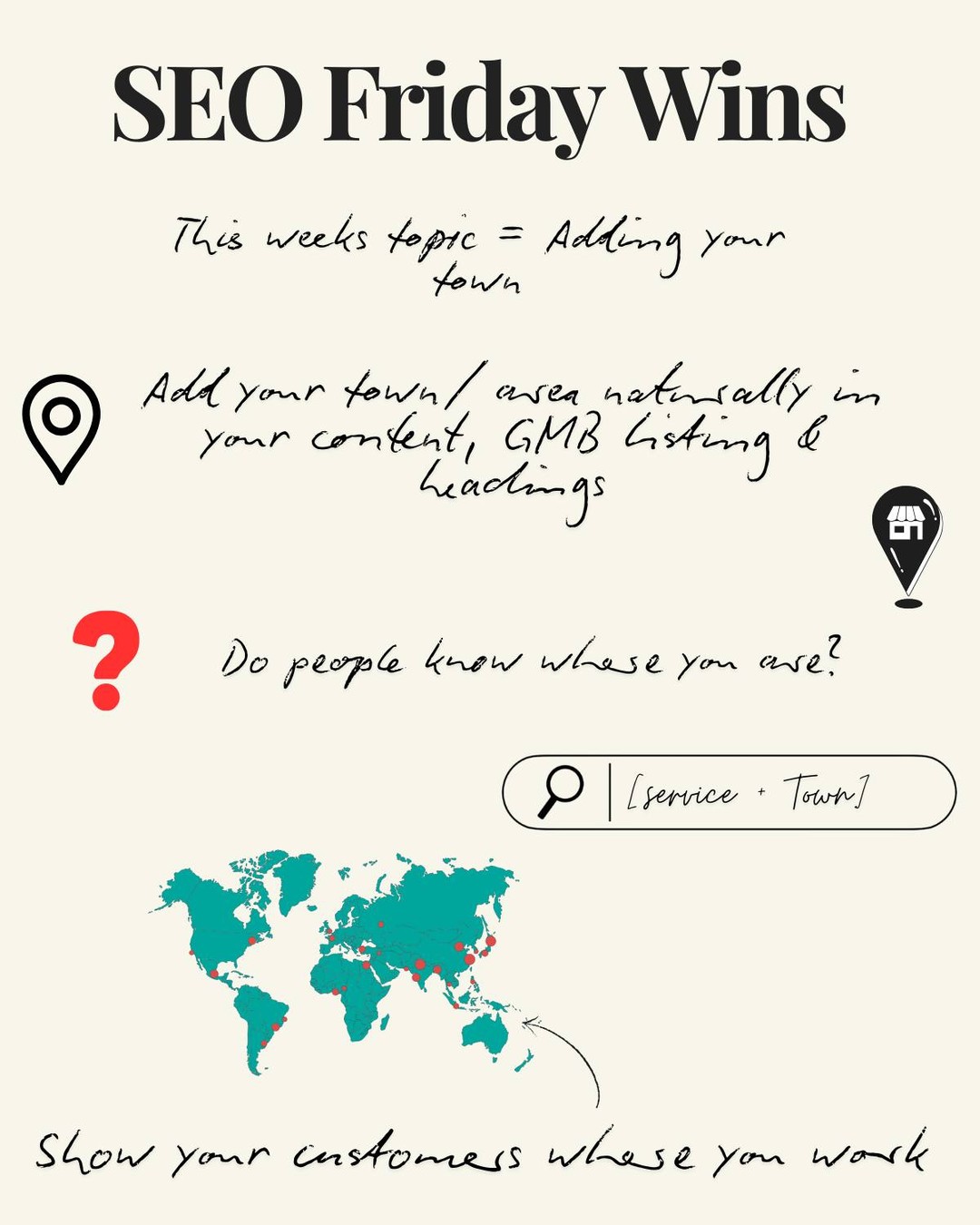This weeks topic is 'adding your town/area'
Do you want to get found locally?
Make sure the content on your website is clear about where you're based. Don't over-do it. Simple add your town naturally in your content 3-4 times.
You can even integrate it into your headings and meta title & descriptions
Is your Google Business Profile all up do date with your service areas?
Make sure you're getting found in the right locations
