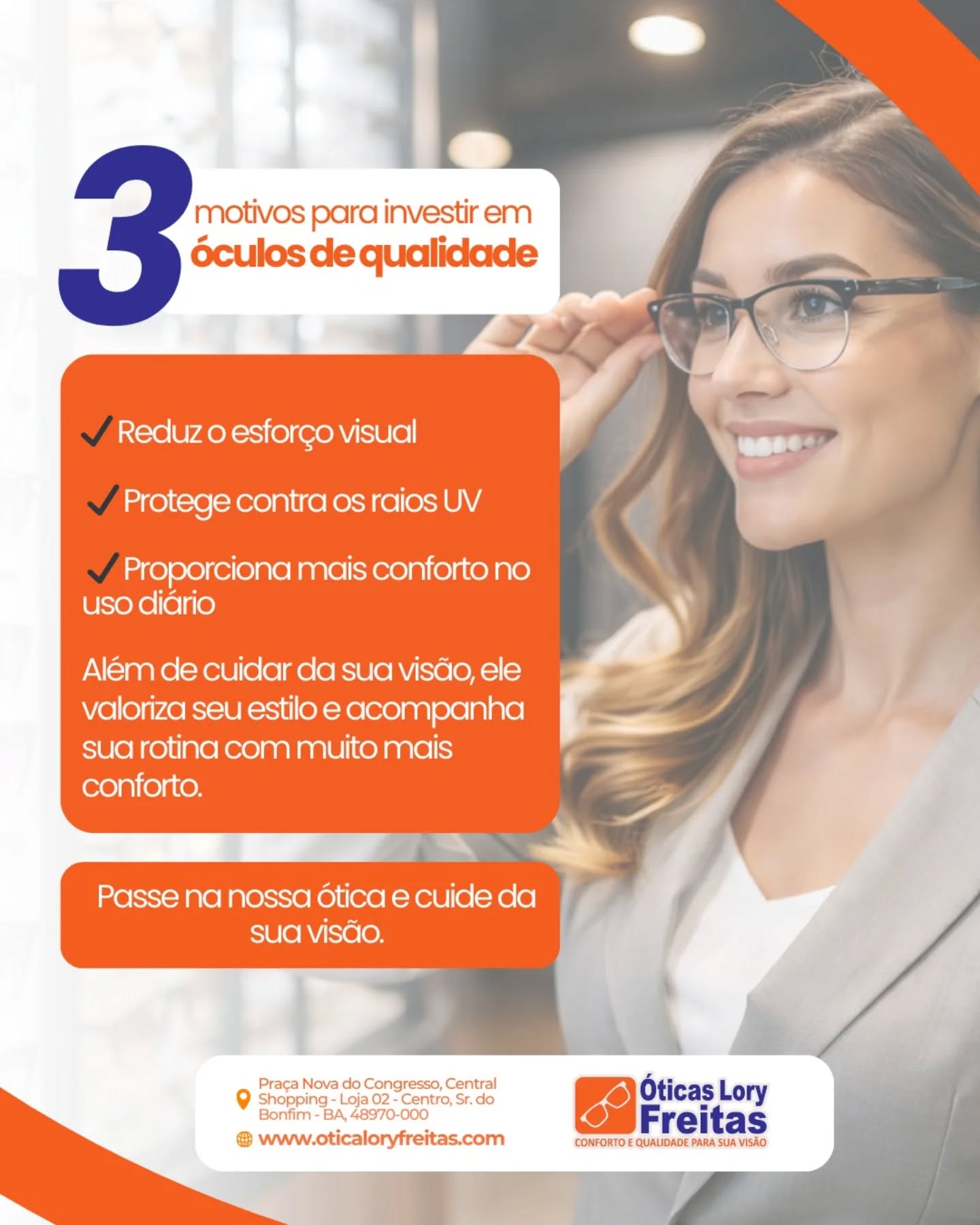 👓 Investir em óculos de qualidade é investir em você.
Muitas pessoas ainda escolhem óculos apenas pelo preço… e acabam enfrentando desconforto, dores de cabeça e baixa durabilidade no dia a dia. 😣
Na Ótica Lory Freitas, trabalhamos com óculos de qualidade e lentes personalizadas que garantem:
✨ Mais conforto visual
✨ Proteção contra raios UV
✨ Melhor desempenho na sua rotina
Porque enxergar bem não é luxo — é qualidade de vida. 💙
👉 Venha até a Ótica Lory Freitas em Senhor do Bonfim e descubra o óculos ideal para você, com estilo, conforto e segurança.
📍 Seu olhar merece cuidado de verdade.