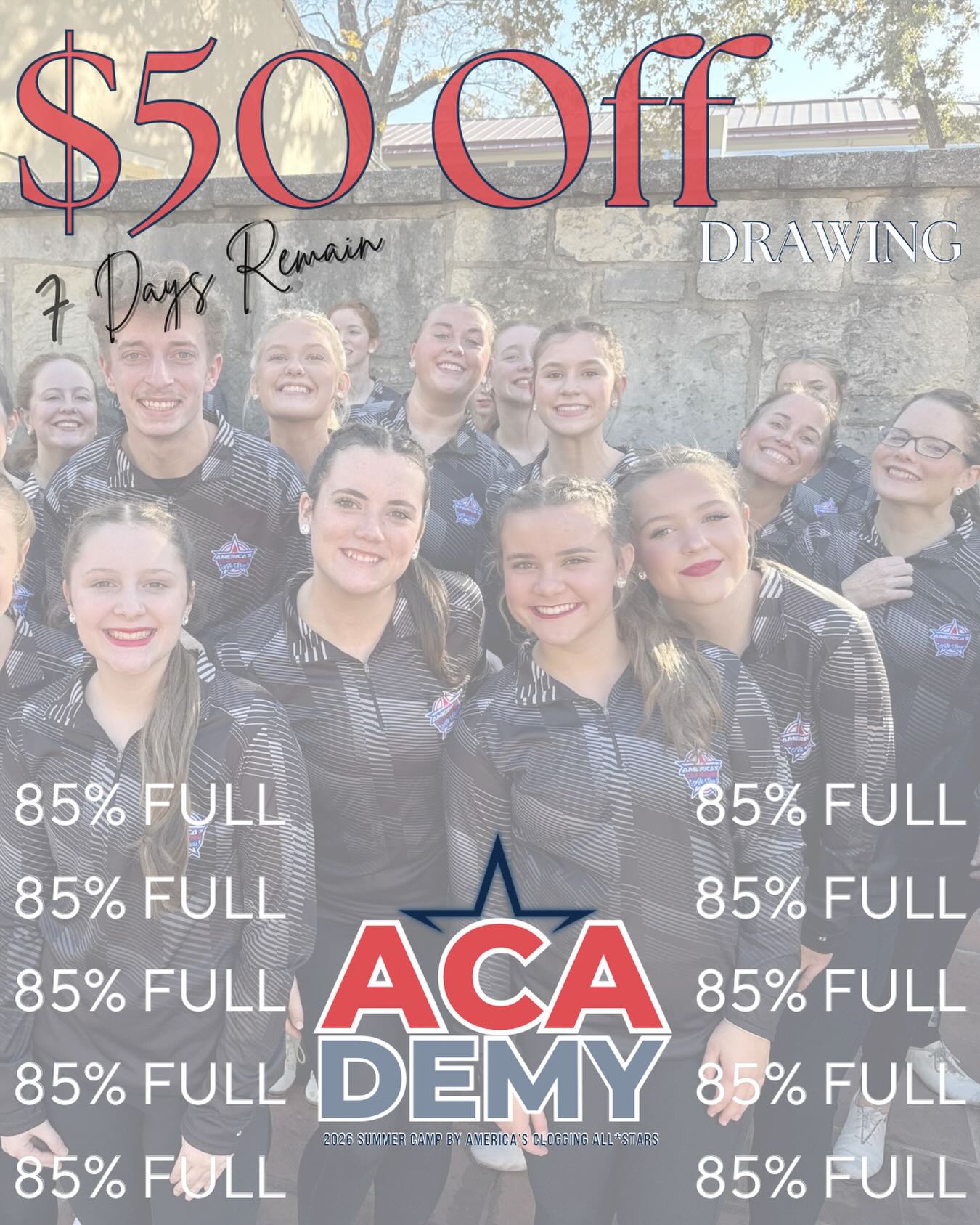 FINAL Week – 85% Full!
Just 7 days left to get in on the ACAdemy Registration Giveaway!
Register by March 31 for your chance to win $50 off tuition — and lock in one of the remaining spots before camp fills up.
Already registered? You’re in the drawing!
www.americascloggingallstars.com/academy