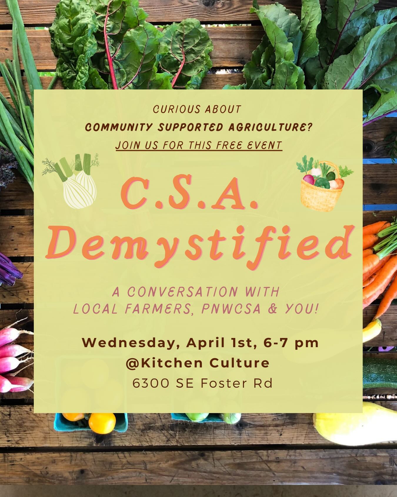 Curious about CSA but not sure where to start?
Join us for CSA Demystified a free, welcoming space to learn how Community Supported Agriculture works and how it can fit into your life.
📅 Wednesday, April 1
⏰ 6–7 PM
📍 @kitchenculturepdx
You’ll hear directly from a local farmer and CSA members, ask questions, and get practical tips on:
• Choosing the right CSA
• Meal planning with seasonal produce
• Reducing food waste
• Making the most of your share
This is an informal event where you can connect with others, ask questions, and explore what CSA could look like for you.
Can’t make this one? We’re hosting another session on April 21 at McMenamins Kennedy School.
Free to attend. RSVP with the link in our Linktree to save your spot.
#PortlandEvents #CSA #EatLocal #SupportFarmers #PNWFood CommunitySupportedAgriculture FoodAccess LocalFood PortlandOregon