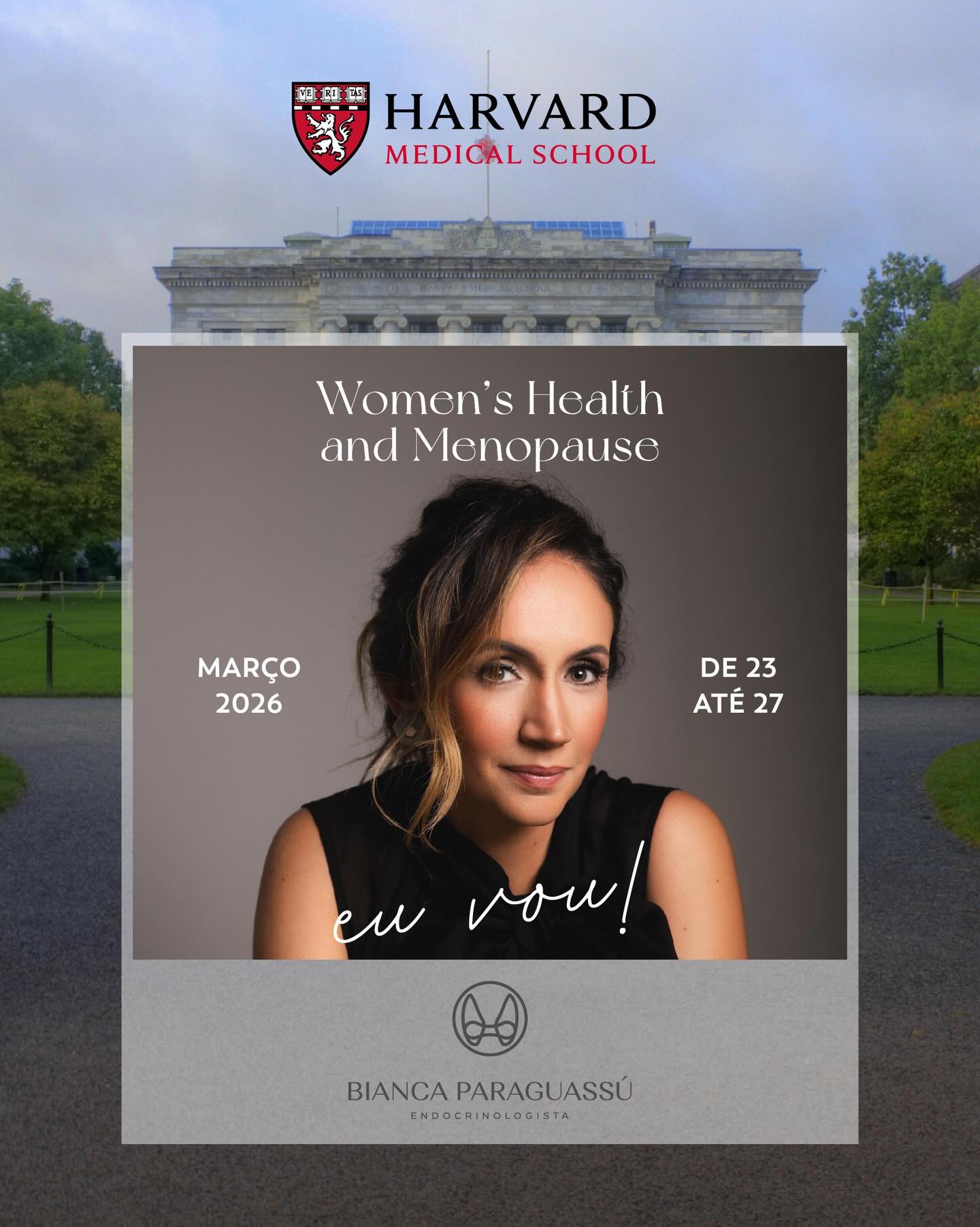 Boston, estou chegando 🇺🇸✈️
No dia 23 de março, embarco para uma experiência muito especial: o Women’s Health and Menopause Program, da Harvard Medical School. Serão dias de imersão profunda em temas que fazem parte da minha prática diária, mas que ainda precisam de mais espaço e atualização na medicina.
Menopausa, perimenopausa, saúde metabólica, cerebral e estratégias baseadas em evidência, tudo com um olhar mais completo sobre a saúde da mulher. E claro… volto com muito conteúdo, novidades e aprendizados para compartilhar com vocês 🧠