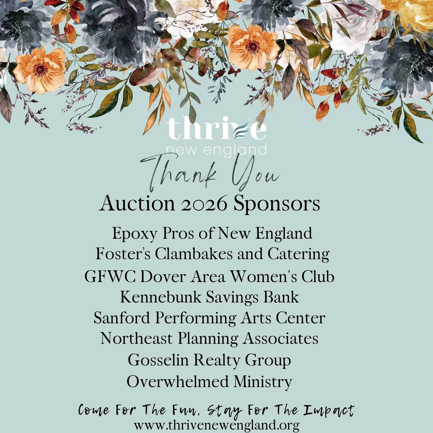 We are so grateful to this year's auction sponsors! With their help, we have almost doubled the sponsorships we had last year. That means that every dollar that is raised the night of the auction goes directly to survivor support and programming.
There is still time to jump in and become a sponsor of this event! Every dollar in sponsorships means that even more survivors receive these life-giving programs.
Thank you again @epoxyprosofnewengland @fostersclambake @kennebunksavings @sanford_pac @northeastplanning1 @gosselin_realty_group , Overwhelmed Ministry, and Dover Area Women's Club GFWC.
