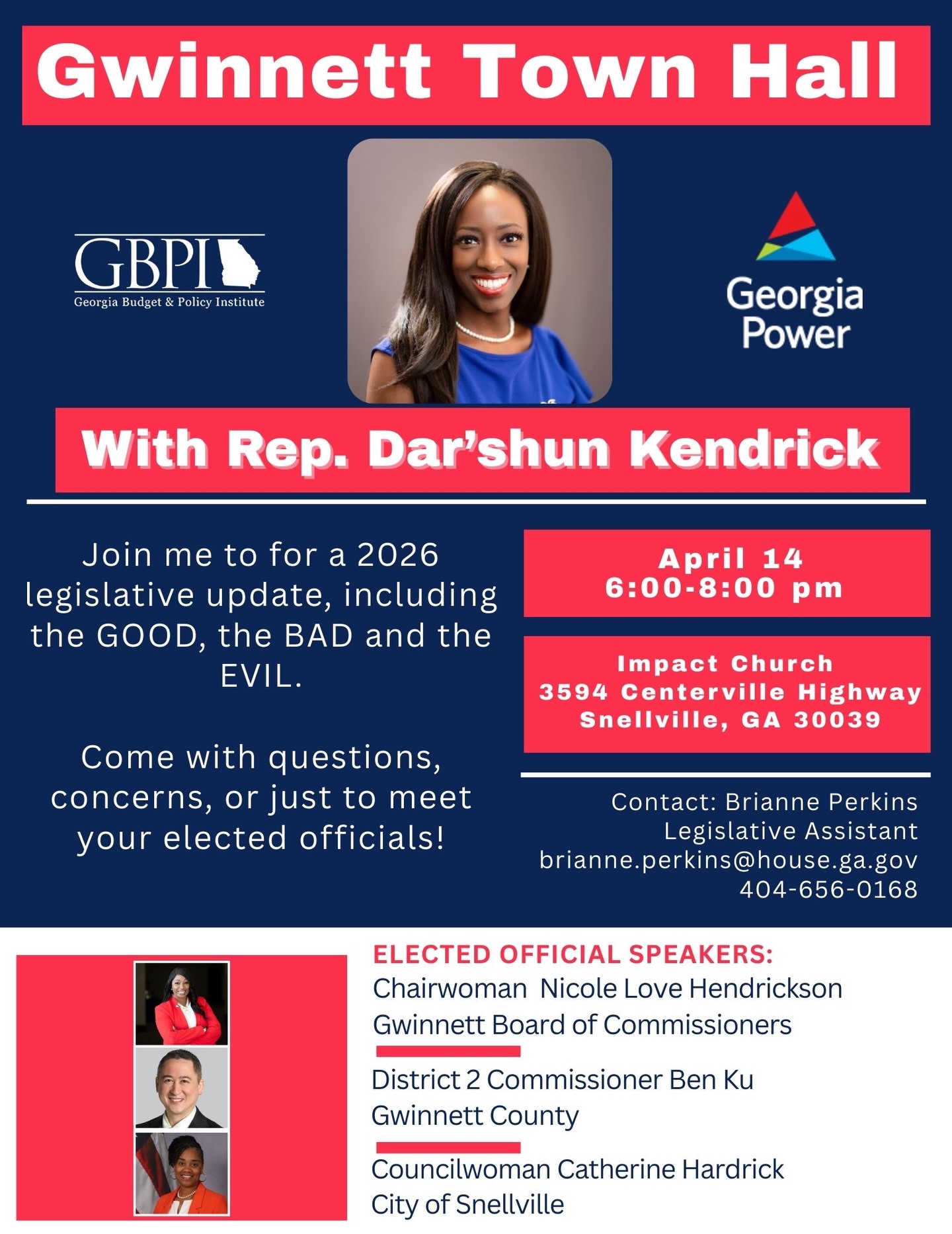 Join me, State Representative Kendrick, and fellow local elected officials for a Town Hall in Gwinnett County on April 14th at Impact Church. I’ll be sharing a 2026 Legislative Update and discussing issues impacting our community.
Visit kendrickforgeorgia.com for full details. Hope to see you there!