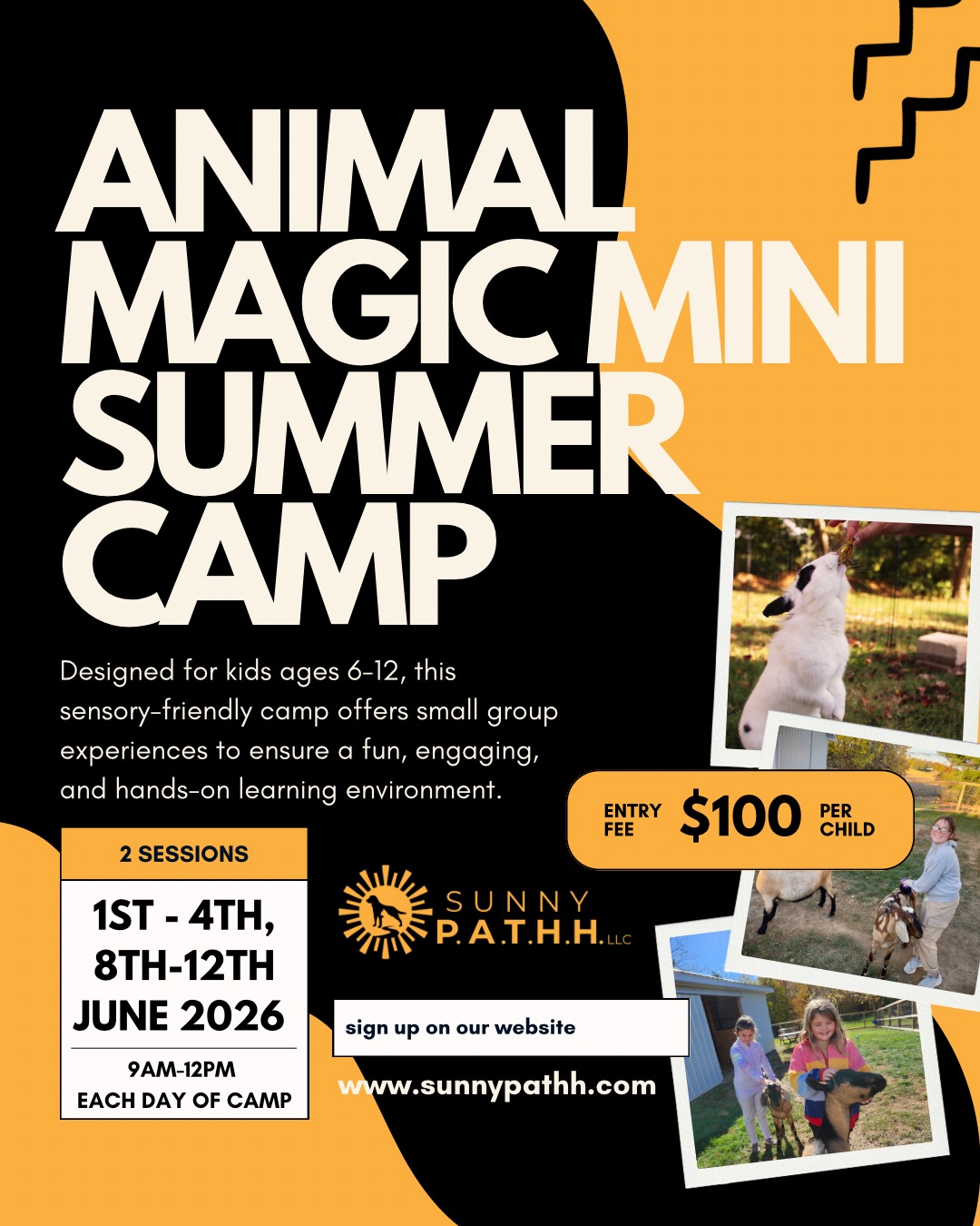 Our 2026 Animal Magic Mini Summer Camp registration is now OPEN! 🐾✨
Give your child an unforgettable summer at Sunny P.A.T.H.H. Animal Magic Mini Summer Camp! Designed for kids ages 6-12, this sensory-friendly experience offers small group activities (just 8 participants per week!) for a hands-on, engaging adventure.
🐰 Meet & Greet farm animals
🛁 Pamper pups at the Doggy Spa
🦌 Explore nature
🐐 Play with goats & experience farm life
🎨 Create nature-inspired crafts & go on scavenger hunts
📸 Celebrate with a special keepsake & group photo!
📅 Two Sessions Available:
✅ June 1– June 4 (Mon–Thurs)
✅ June 8 – June 11 (Mon–Thurs)
⏰ 9 AM – 12 PM Daily
💲 $100 per child
Spots are limited (and are going fast)—secure your child's spot today! Head to our website to register now. Feel free to reach out directly with any questions! 🌿🐾✨
#AnimalMagicMiniSummerCamp #SunnyPATHH #SummerCamp #RegistrationOpen #RegisterNow