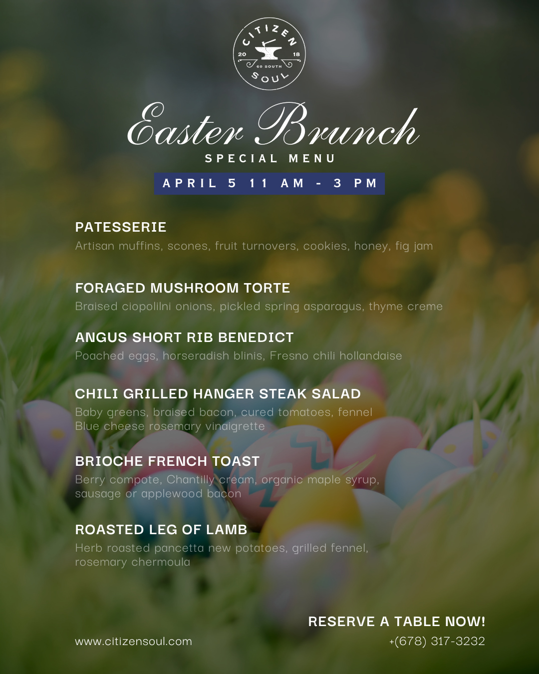 Have plans for Easter yet? 🐣
Join us at Citizen Soul on April 5 from 11 AM – 3 PM for a special Easter Brunch featuring dishes like Angus Short Rib Benedict with poached eggs and Fresno chili hollandaise, Foraged Mushroom Torte with pickled spring asparagus, Brioche French Toast with berry compote and Chantilly cream, and Roasted Leg of Lamb with rosemary chermoula—plus a beautiful spread of pastries including artisan muffins, scones, fruit turnovers, cookies, honey, and fig jam.
Make it a brunch worth gathering for.
Reserve your table now at citizensoul.com or call (678) 317-3232. 🌷