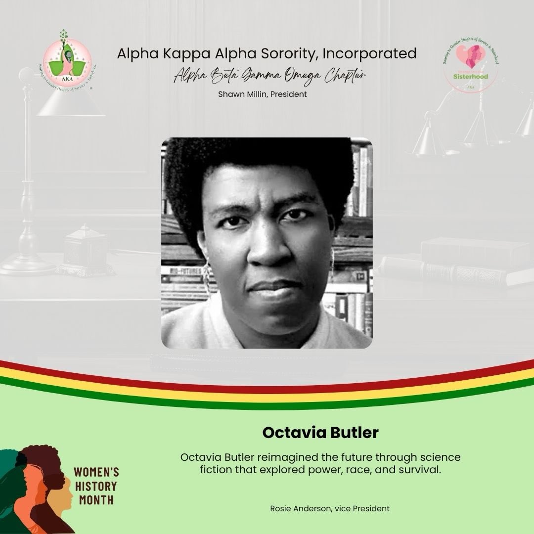 🌸 Women’s History Month Spotlight 🌸
Today we honor the visionary mind of Octavia Butler.
A pioneer in science fiction, Octavia Butler broke barriers as one of the first Black women to gain prominence in the genre. Her powerful storytelling explored themes of race, power, identity, and humanity, challenging readers to imagine new possibilities and confront difficult truths.
As the first science fiction writer to receive a MacArthur “Genius” Grant, her legacy continues to inspire writers, thinkers, and dreamers around the world.
✨ Visionary. Storyteller. Trailblazer.
#WomensHistoryMonth #AKA1908 #BlackExcellence #WomenInLiterature #OctaviaButler