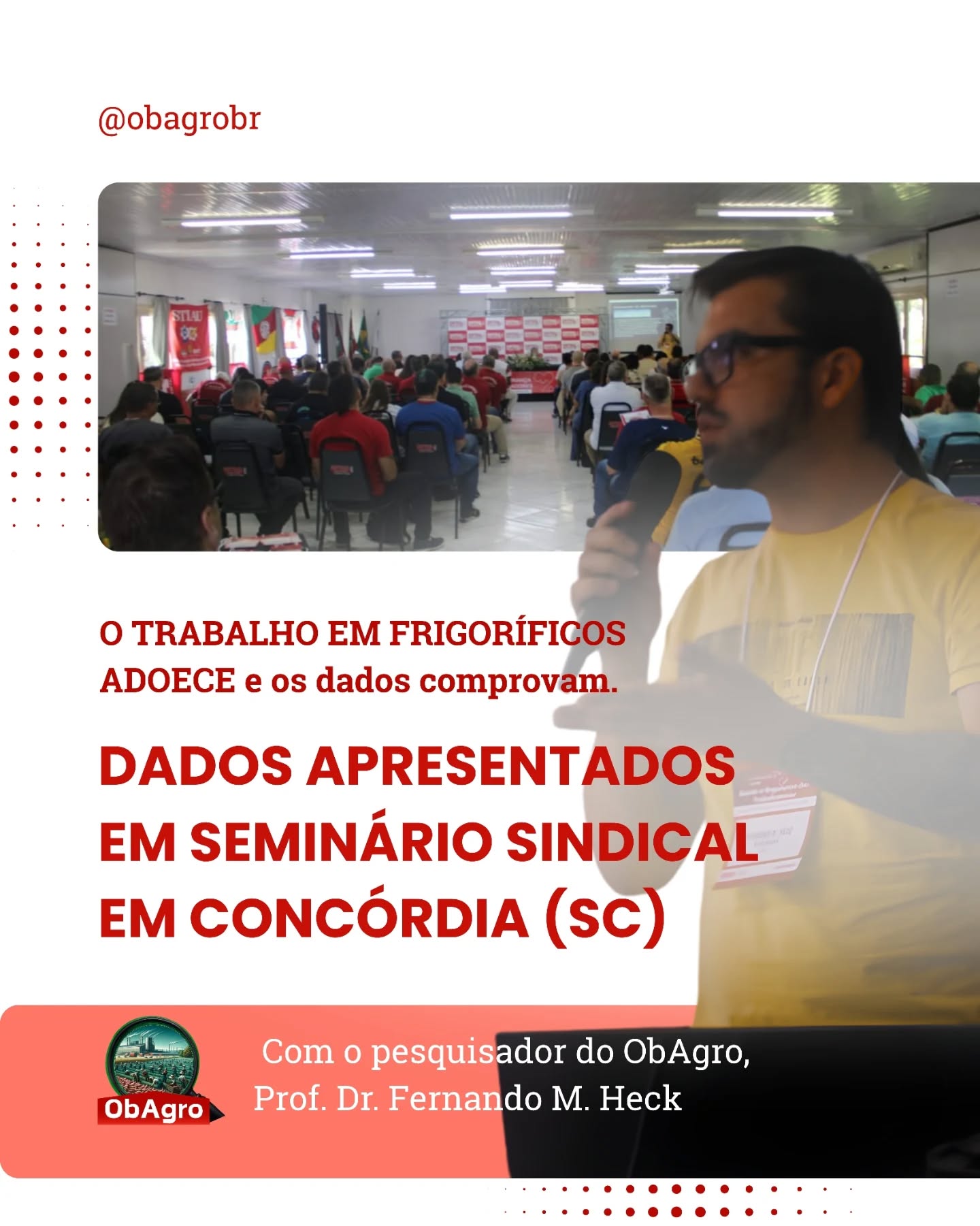 🚨 O trabalho em frigoríficos adoece — e os dados deixam isso evidente. Entre 2012 e 2024, foram registrados 24.723 acidentes de trabalho em frigoríficos em Santa Catarina. Isso significa que, na prática, cerca de 172 trabalhadores se acidentam todos os meses.
Além disso, trabalhadores desse setor apresentam um cenário ainda mais preocupante: têm 4 vezes mais acidentes e 10 vezes mais doenças relacionadas ao trabalho quando comparados a outras atividades.
As lesões mais comuns envolvem cortes, fraturas, esmagamentos e torções — atingindo principalmente mãos, braços, ombros e membros inferiores.
Ou seja, o corpo inteiro é impactado pela forma como o trabalho é organizado.
Esses dados foram apresentados pelo pesquisador do ObAgro, Prof. Dr. Fernando Mendonça Heck, em seminário sindical realizado em Concórdia (SC), e refletem uma realidade que precisa ser encarada com seriedade. Fernando M. Heck, que também é professor do IFSP em Tupã e integra o Ceetas/Unesp, mostrou que o adoecimento se repete em escala, ele deixa de ser acidente e passa a ser consequência das condições e da organização do trabalho.
Falar sobre isso é essencial para transformar essa realidade.
📢 Compartilhe este conteúdo. Informação também protege.
#SaúdeDoTrabalhador #Frigoríficos #AcidenteDeTrabalho #SST #TrabalhoESaúde VigilânciaEmSaúde DireitosTrabalhistas Obagro SaúdeColetiva TrabalhoDecente