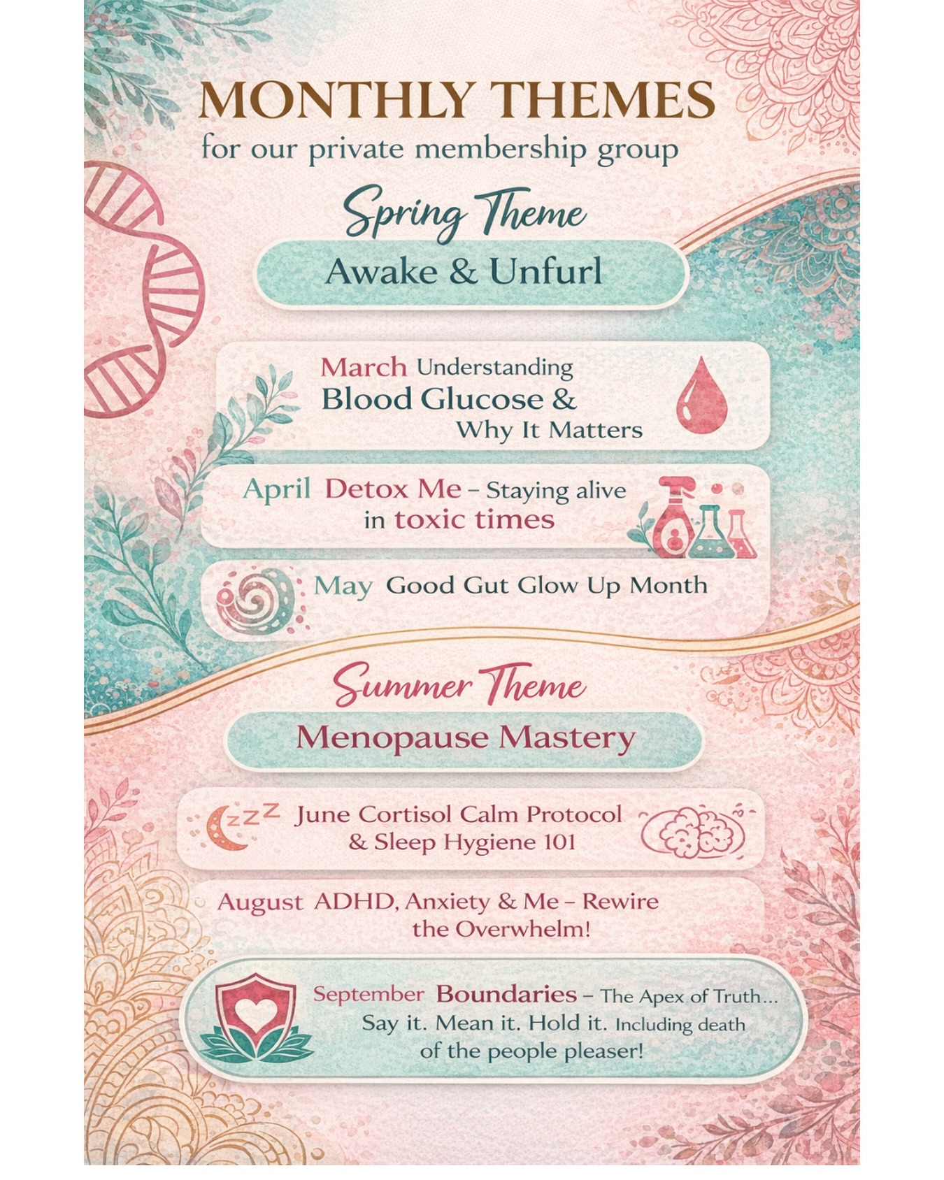 Hey queens ! @everyone
🐥
Just sharing the themes for the next few months —
🦊
Springs theme - awaken & unfurl has been about setting the cornerstones for wellness.
🐷
Summers theme - Menopause Mastery, is a deep dive into the specific challenges they you guys told me you are facing in YOUR health journeys.
🐒
Still not subscribed?
🦆
You can join us at anytime.
🦋
The FOUNDATION tier will give you access to the content I have created ( modules ) . The monthly themes come with videos, tutorials & downloads.
🪲
The VIP tier will give you all the above PLUS access to my Monday Whatapp clinic AND monthly calls for a deep dive into the topics and live Q & A.
🐛
I’ll pop the booking link in the comments so you can take a look at the membership . #thrivecollective #women #menopausesupport #futureproofher #midlifewomen