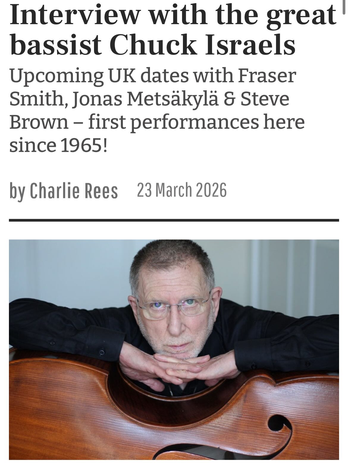 Huge thanks to @ukjazznews for running this feature on the great Chuck Israels ahead of our upcoming gigs in April.
.
Don’t miss out!
08.04 Guildford (sold out)
09.04 @606club Chelsea
10.04 @downstairs.180 (Afternoon Workshop)
11.04 @verdictjazz Brighton