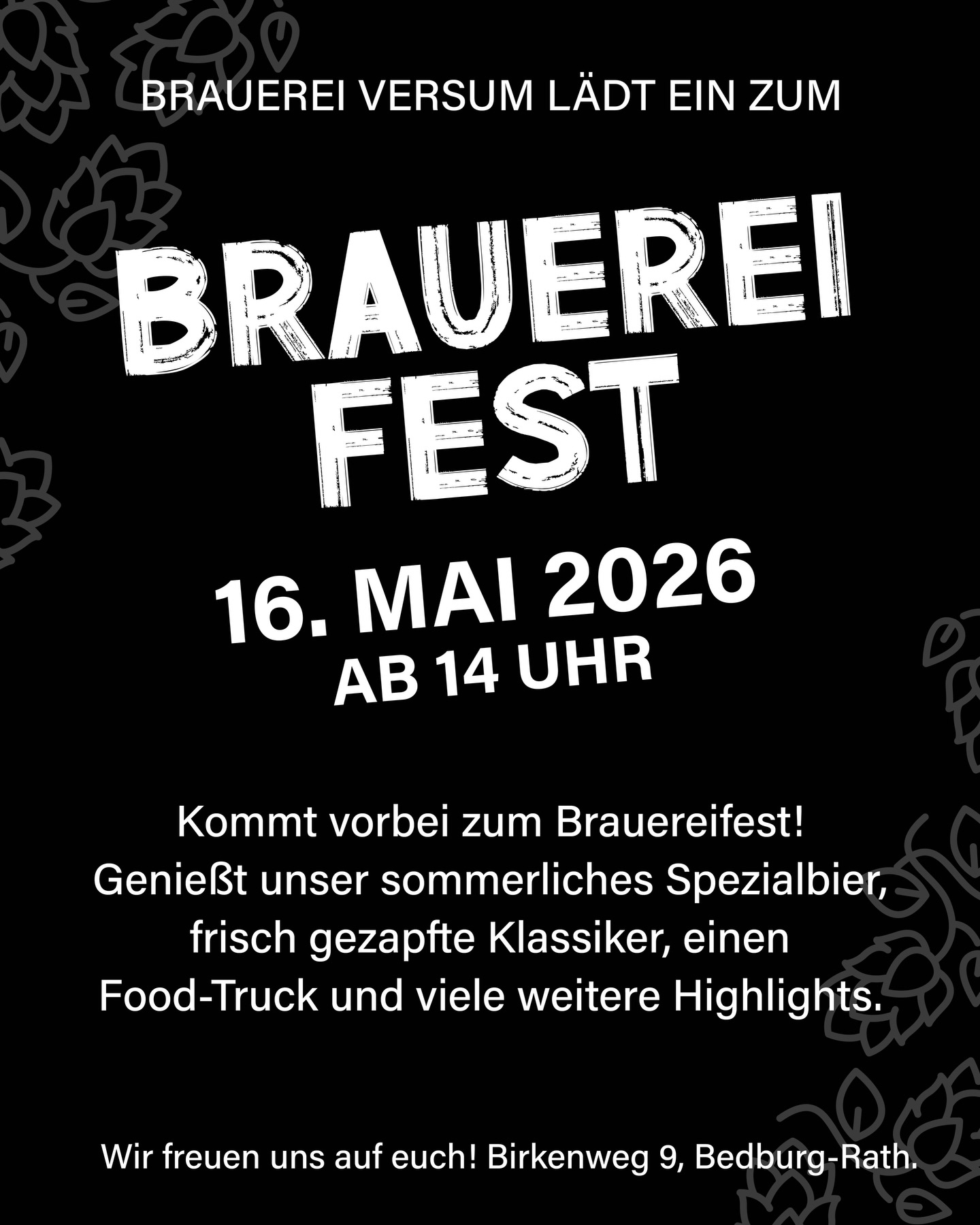 Endlich ist es wieder soweit: Der Sommer ruft und wir zapfen schon mal vor!
Kommt vorbei zum Brauereifest am 16. Mai ab 14 Uhr ☀️ Kühles Bier, Bier-Cocktails, Food Truck & beste Vibes warten auf euch.
Wir sehen uns in Bedburg-Rath! 🍺