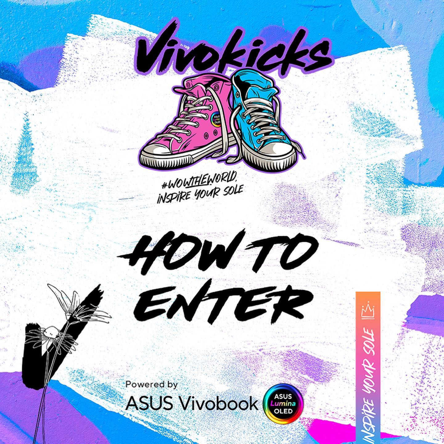 It do be that easy. 😮
Creator's get creating and stand a chance to win your design on the front panel of your brand new Vivobook as well as your sneaker design on a brand new pair of sneakers of your choice.
#Vivokicks23 #WowTheWorld