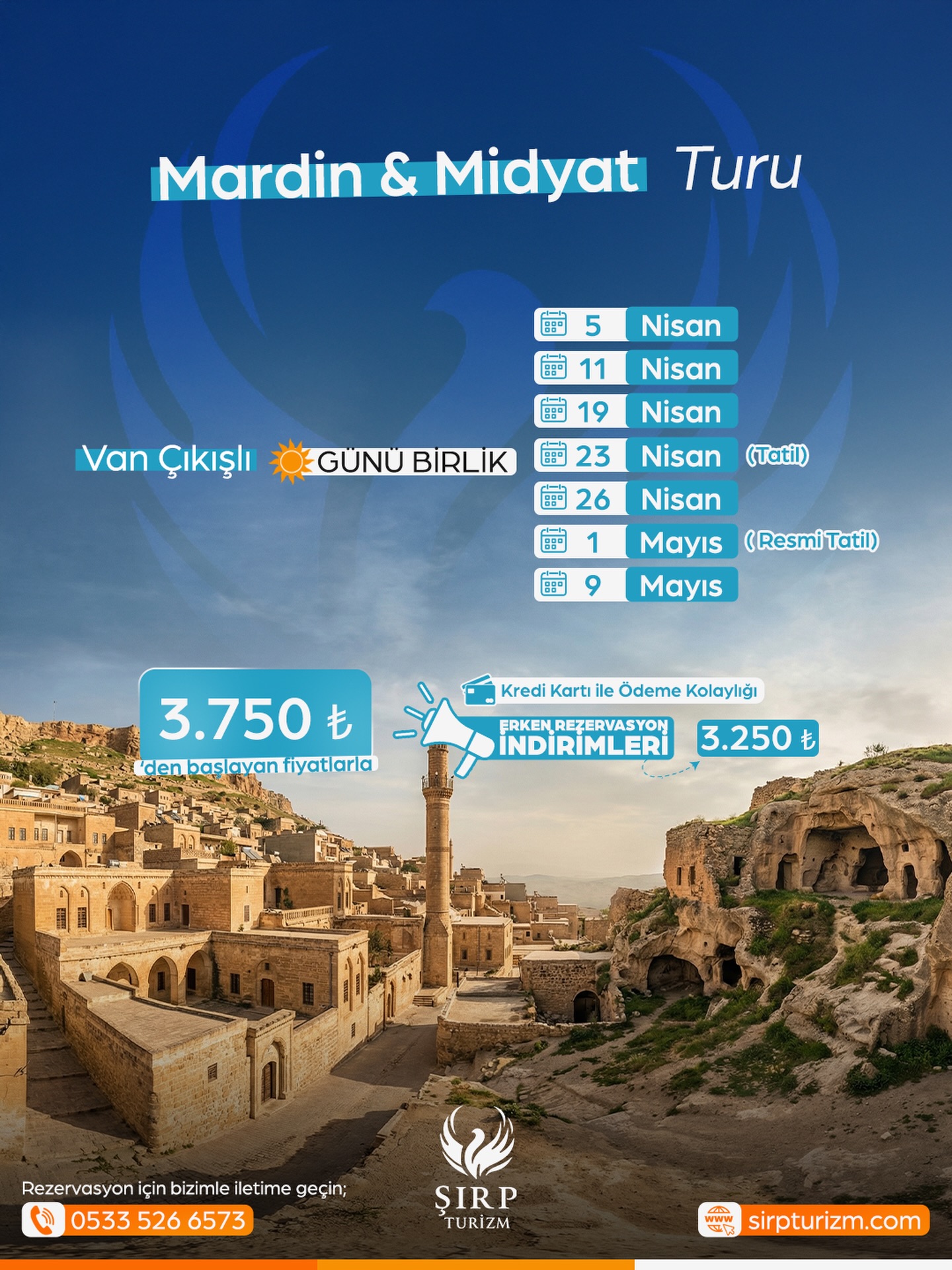 ✨ Taşın dile geldiği, tarihin sokaklarda yaşadığı bir şehre yolculuğa hazır olun!
🏜️🌙 Mezopotamya’nın büyüsü, Mardin’in eşsiz mimarisi ve Midyat’ın ruhu bu turda sizi bekliyor…
💙 ŞİRP TURİZM İLE
GÜNÜBİRLİK MARDİN & MİDYAT TURU
📍 Hareket Noktası: Van Ezberciler İş Merkezi Önü
🕖 Hareket: 00.00
🕖Van’a Varış:00.00
⸻
📅 TUR TARİHLERİ
🗓️ 05 Nisan (pazar)
🗓️ 11 Nisan (cumartesi)
🗓️ 19 Nisan (pazar)
🗓️ 23 Nisan (Perşembe) resmi tatil
🗓️ 26 Nisan (Pazar)
🗓️ 01 Mayıs (Cuma) resmi tatil
🗓️09 Mayıs (cumartesi)
⸻
🗺️ GEZİLECEK YERLER
📍 MARDİN
🏛️ Kasımiye Medresesi
⛪ Kırklar Kilisesi
🏘️ Abbaralar
🕌 Ulu Camii
🌆 Eski Mardin Sokakları
🏺 Dara Antik Kenti
🛍️ Eski Mardin Çarşısı
📍 MİDYAT
💧 Beyazsu
🏠 Sıla Konağı
🏛️ Midyat Taş Evleri
✨ Telkari Gümüşçüler Çarşısı
🪨 Midyat Mağaraları
🚶♀️ Midyat Sokakları
⸻
✅ FİYATA DAHİL OLAN HİZMETLER
🚌 Turizm özel paket araçlarla konforlu ulaşım
🧑🏫Profesyonel kokartlı rehberlik & refakat hizmeti
🥐 Sabah kahvaltısı
🛡️ Zorunlu seyahat sigortası
💛Şirp Turizm güvencesi ile ayrıcalıklı organizasyon
⸻
❌ FİYATA DAHİL OLMAYANLAR
🍽️ Öğle yemekleri
🎟️ Müze & ören yeri giriş ücretleri
⸻
ℹ️ BİLMENİZİ İSTERİZ
💺 Koltuk yerleşimi rezervasyon sırasına göre yapılmaktadır.
🚌 Ulaşımımız özel paket tur araçlarımız ile sağlanmaktadır.
📝 Rezervasyon için Ad Soyad, TC Kimlik No, Doğum Tarihi ve telefon numarası yeterlidir.
⚠️Misafir tarafından yapılan iptallerde ön ödeme iade edilmez; acente iptali durumunda ücret iadesi sağlanır.
⸻
💳 TUR FİYATI
🚨 Erken Rezervasyon İle Sadece: 3.250₺ !!
•Ön Ödeme: 1.000₺
👶 3 – 5 Yaş: 2.500₺
🧒 6 – 11 Yaş: 3.000₺
(İndirimler iki yetişkin yanında geçerlidir.)
💛 Şirp turizm farkıyla her anınız unutulmaz bir deneyime dönüşür…
⸻
📲 DETAYLI BİLGİ & REZERVASYON
📞 0533 526 65 73
📞 0505 110 41 65
🌐 www.sırpturizm.com
#sirpturizmlekesfet #şirpturizm #şirpturizm #mardi̇n
#midyat