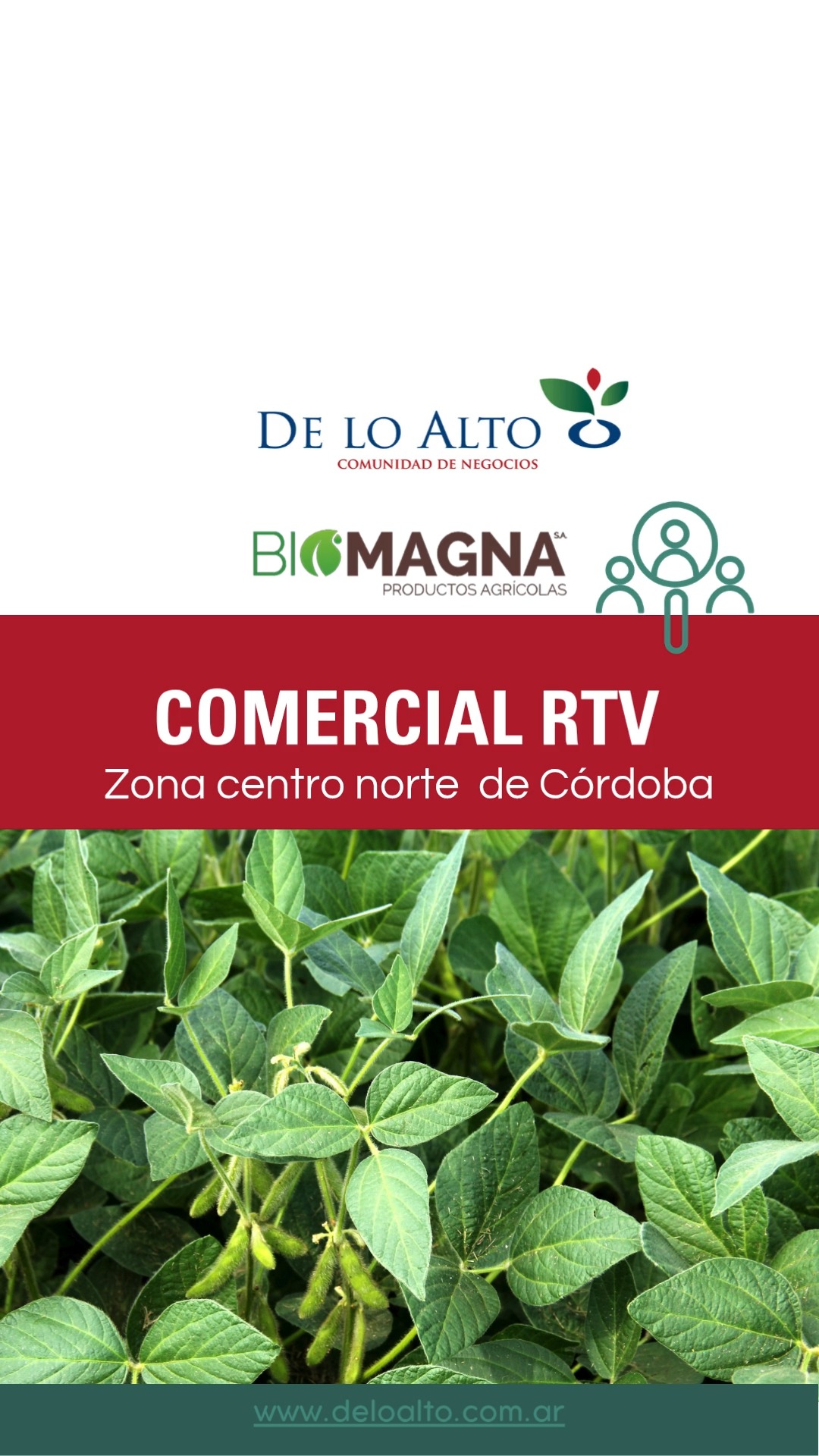 📌 COMERCIAL RTV
📍Centro Norte de Córdoba.
Para BIOMAGNA, Compañia líder mundial en bioterápicos, bioestimulantes y otros productos de origen biológico.
Descripción del puesto:
Mantener y acrecentar el desarrollo comercial atendiendo distribuidores actuales y nuevos al norte de la Ruta 9, centro y norte de la provincia de Córdoba.
REQUISITOS:
✅ Ing. Agrónomo/a o carreras afines.
✅ Experiencia comercial sólida en zona de referencia
✅ Conocimiento del sector y contacto con distribuidores de la región.
✅ Residir en zona de trabajo.
✅ Disponibilidad para viajar periódicamente
Se OFRECE:
Remuneración fija con actualización trimestral + comisiones por ventas directas de liquidación mensual + movilidad (pick up DC) + OSDE y viáticos.
✉ Enviar CV a contacto@deloalto.com.ar Asunto: RTV Centro norte CORDOBA